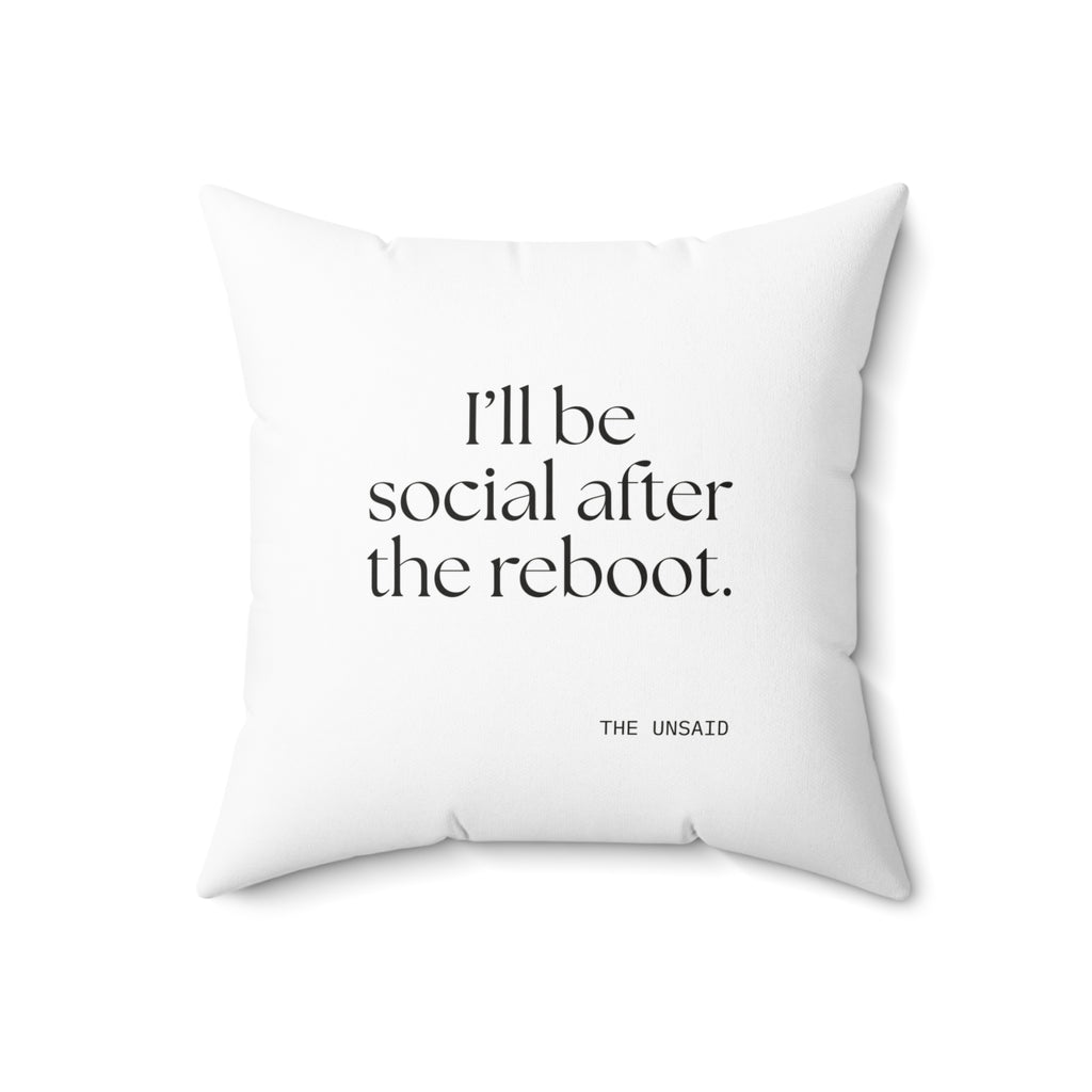 I’ll be social after the reboot - Throw Pillow - For Introverts