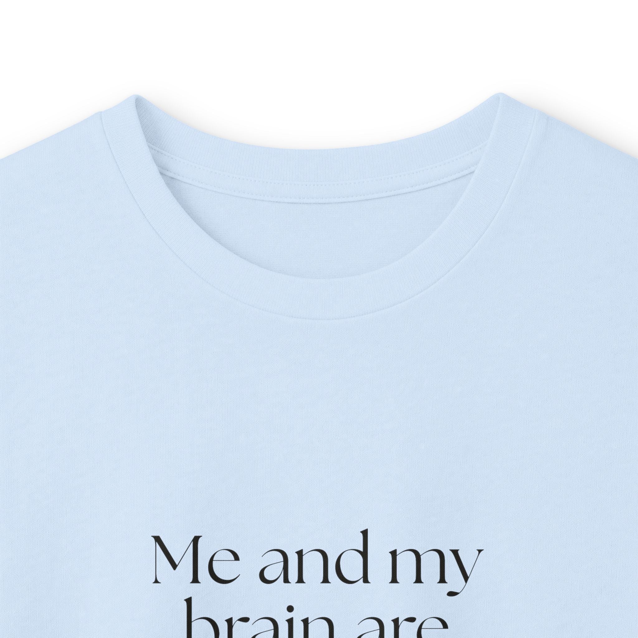Me and my brain are on speaking terms again - Long Sleeve Shirt - Dry Humor