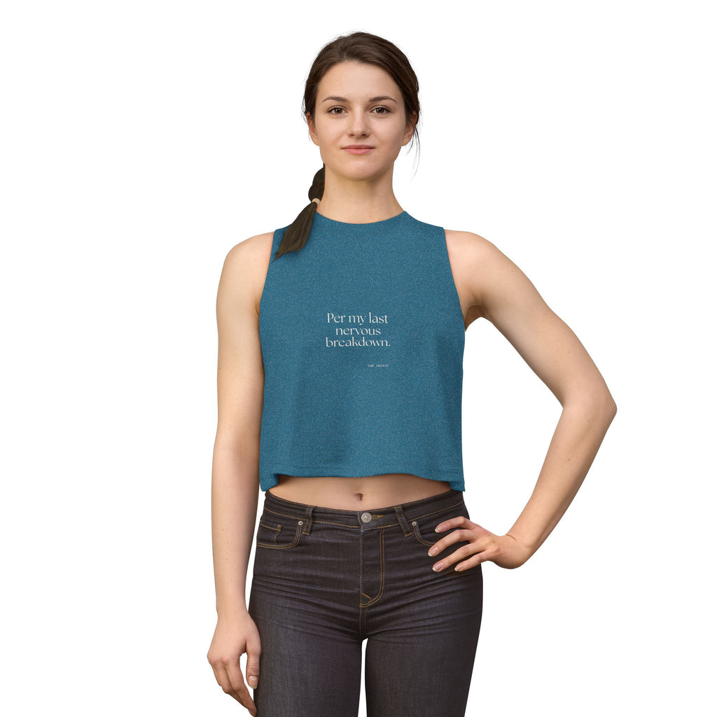Per my last nervous breakdown - Crop Top - For Tired Days