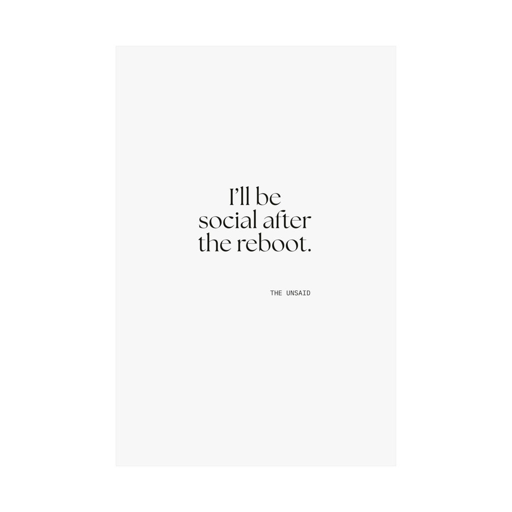 I’ll be social after the reboot - Poster - For Introverts