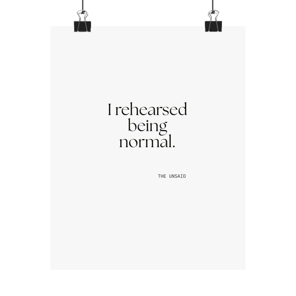 I rehearsed being normal - Poster - For Overthinkers