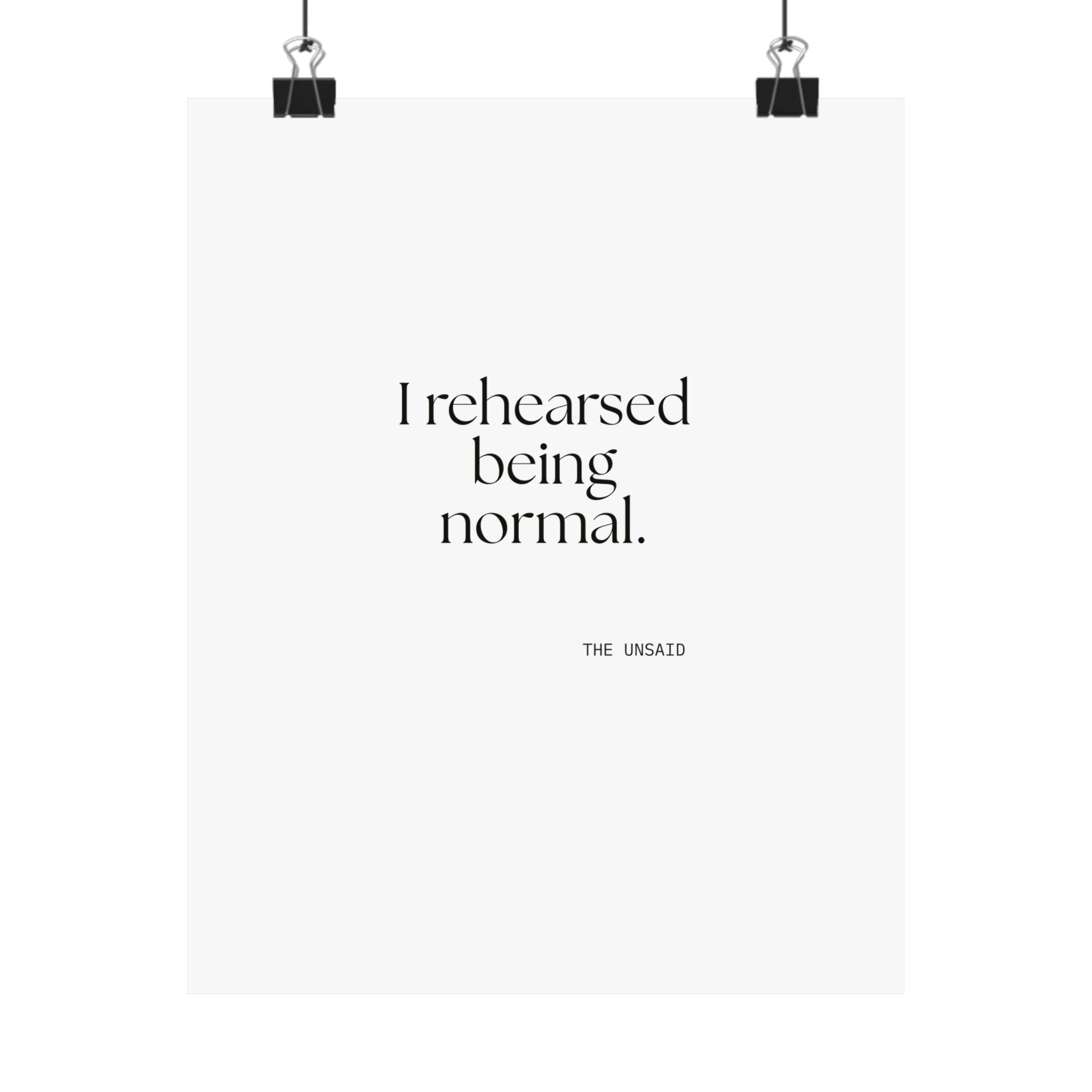 I rehearsed being normal - Poster - For Overthinkers