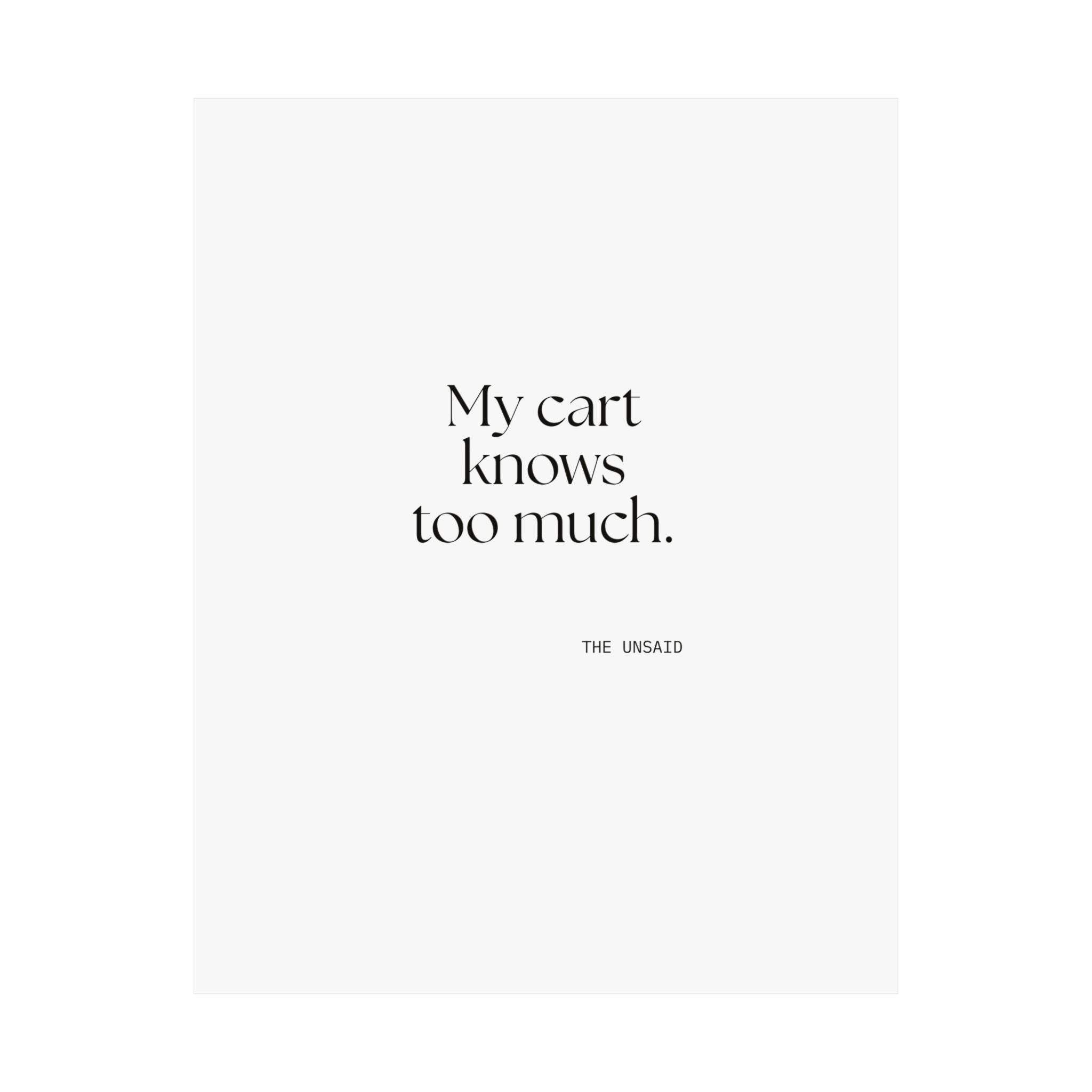 My cart knows too much - Poster - Dry Humor