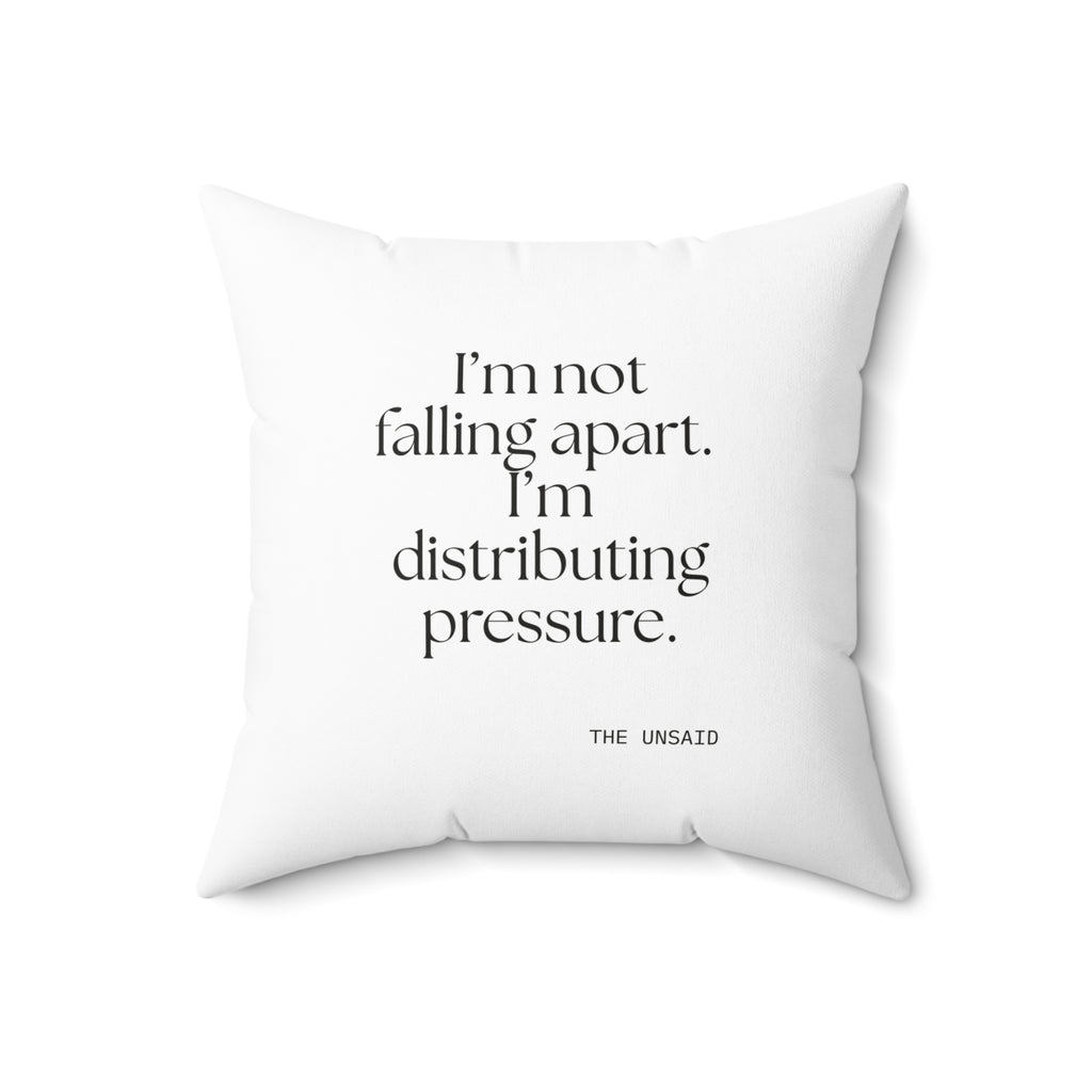 I’m not falling apart. I’m distributing pressure - Throw Pillow - For Introverts