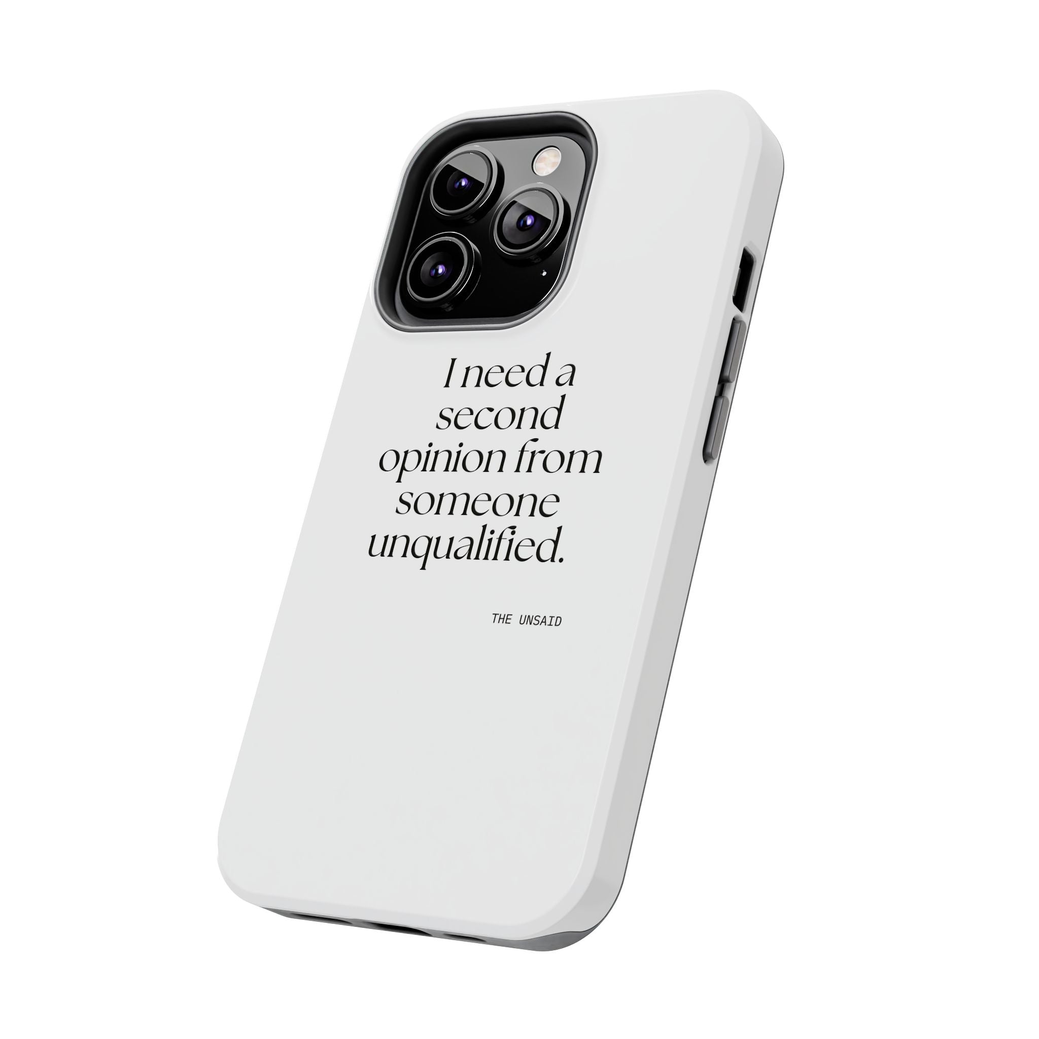 I need a second opinion from someone unqualified - Tough Phone Case - For Overthinkers