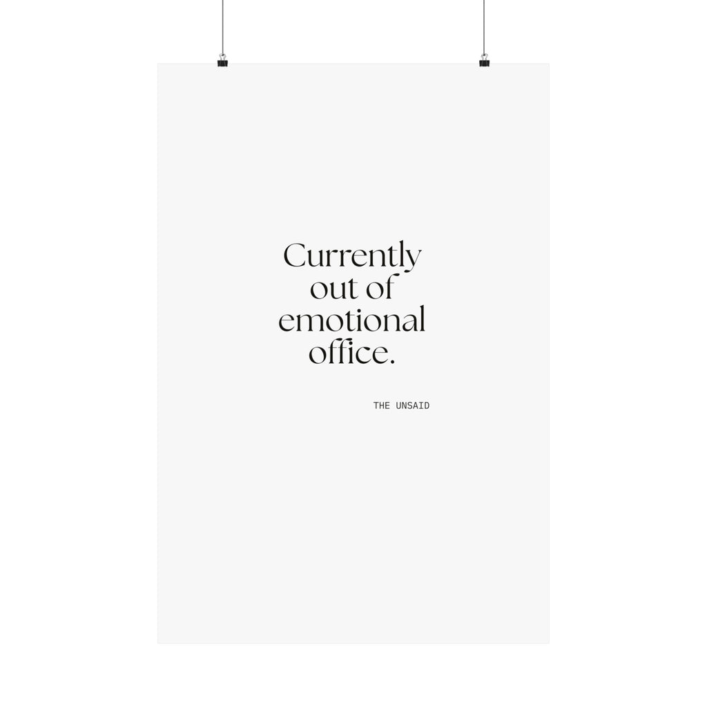 Currently out of emotional office - Poster - For Tired Days