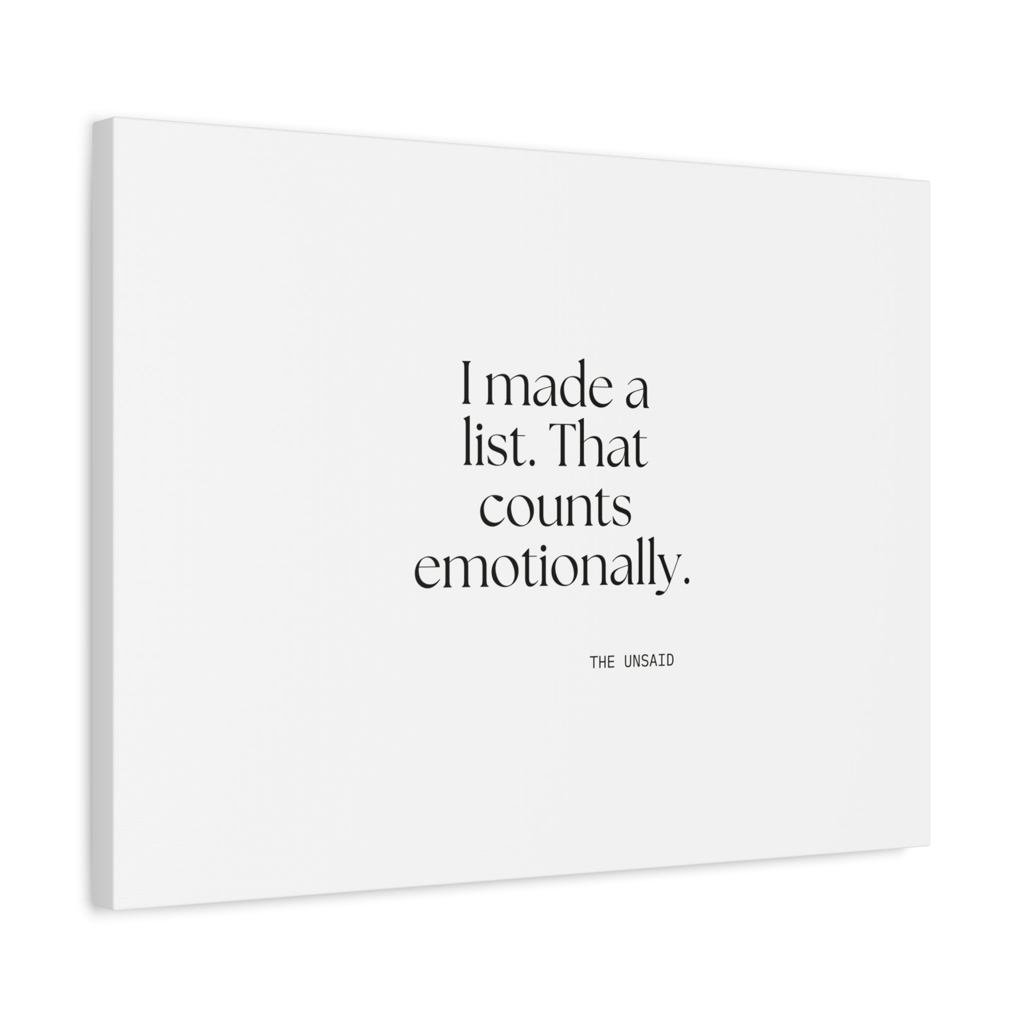 I made a list. That counts emotionally - Canvas Print - Dry Humor
