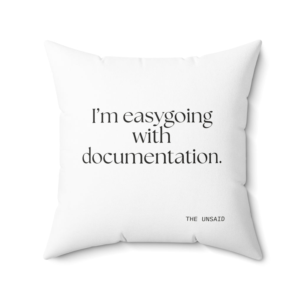 I’m easygoing with documentation - Throw Pillow - Dry Humor
