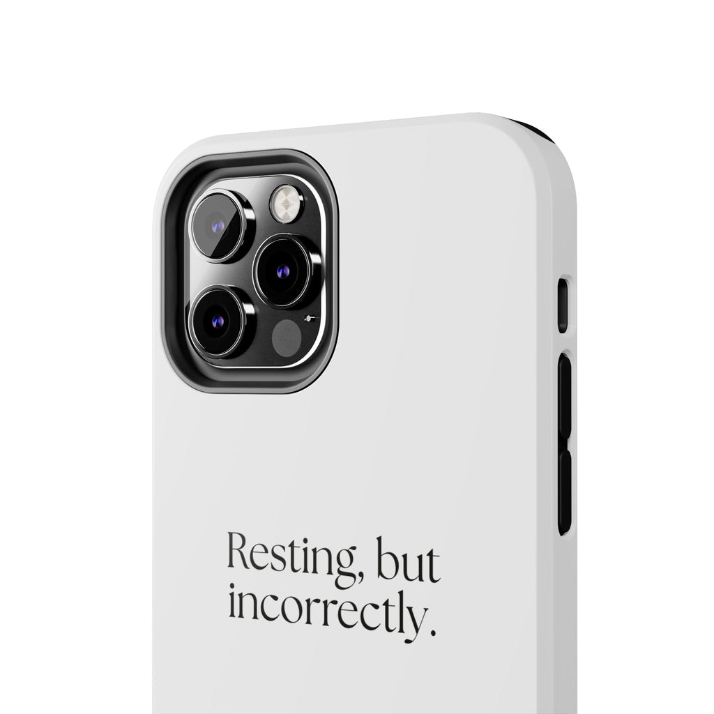 Resting, but incorrectly - Tough Phone Case - For Quiet Minds