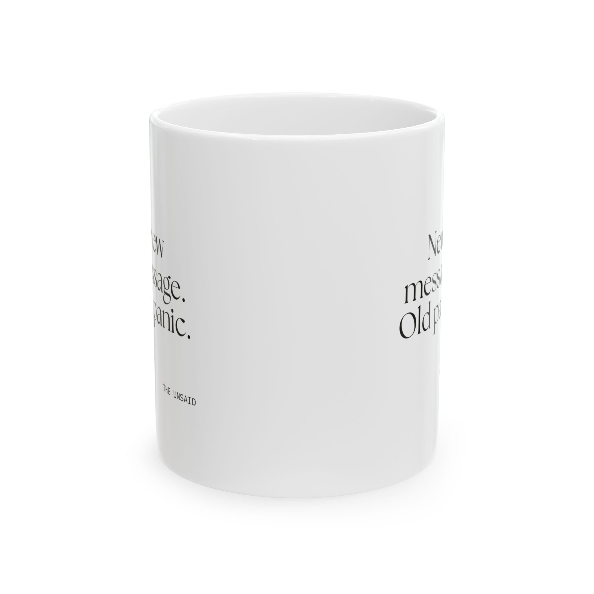 New message. Old panic - Coffee Mug - For Overthinkers