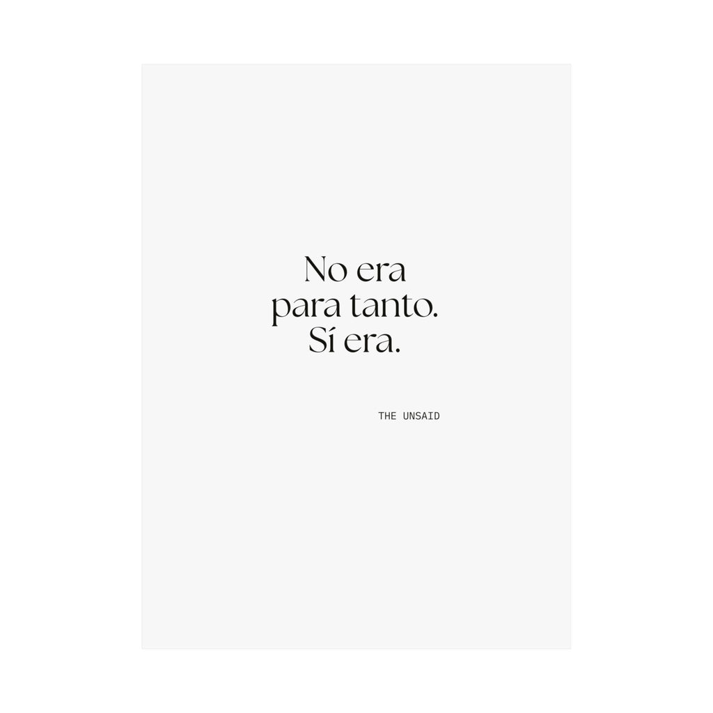 No era para tanto. Sí era - Poster - En Español