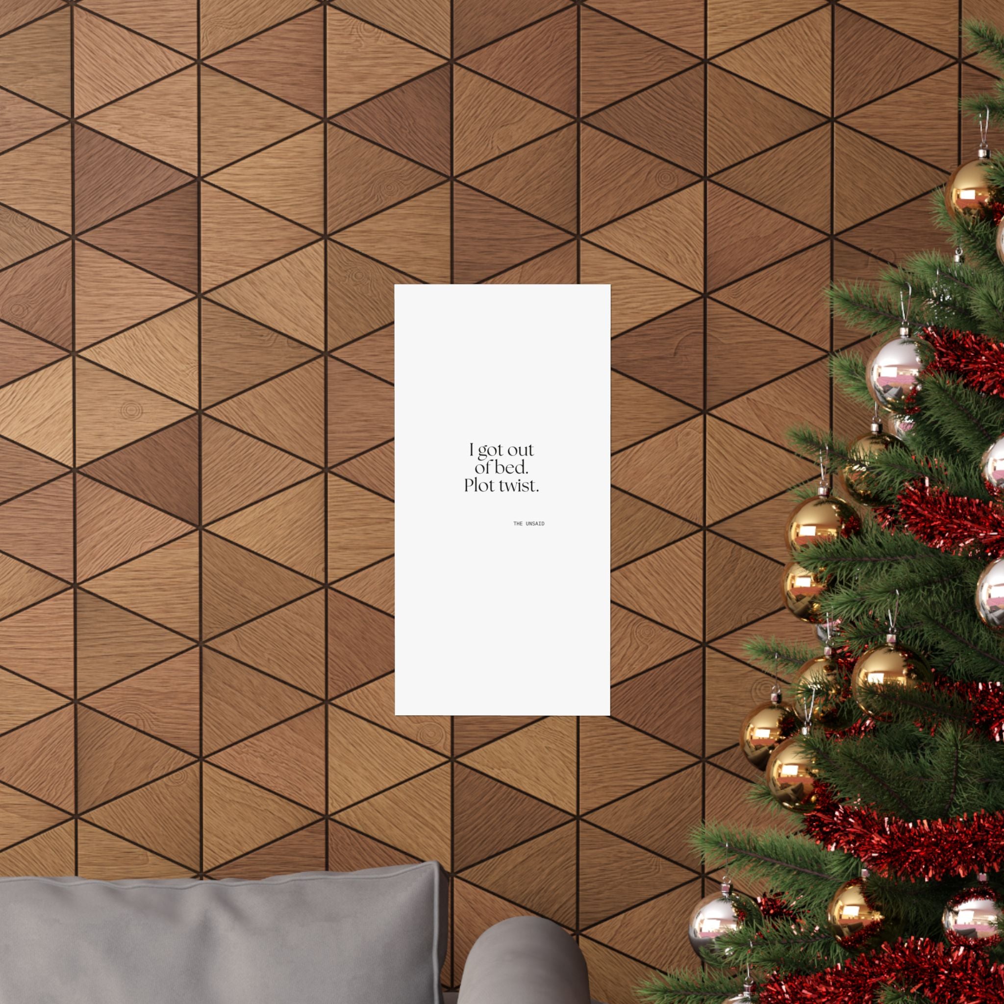 I got out of bed. Plot twist - Poster - Dry Humor
