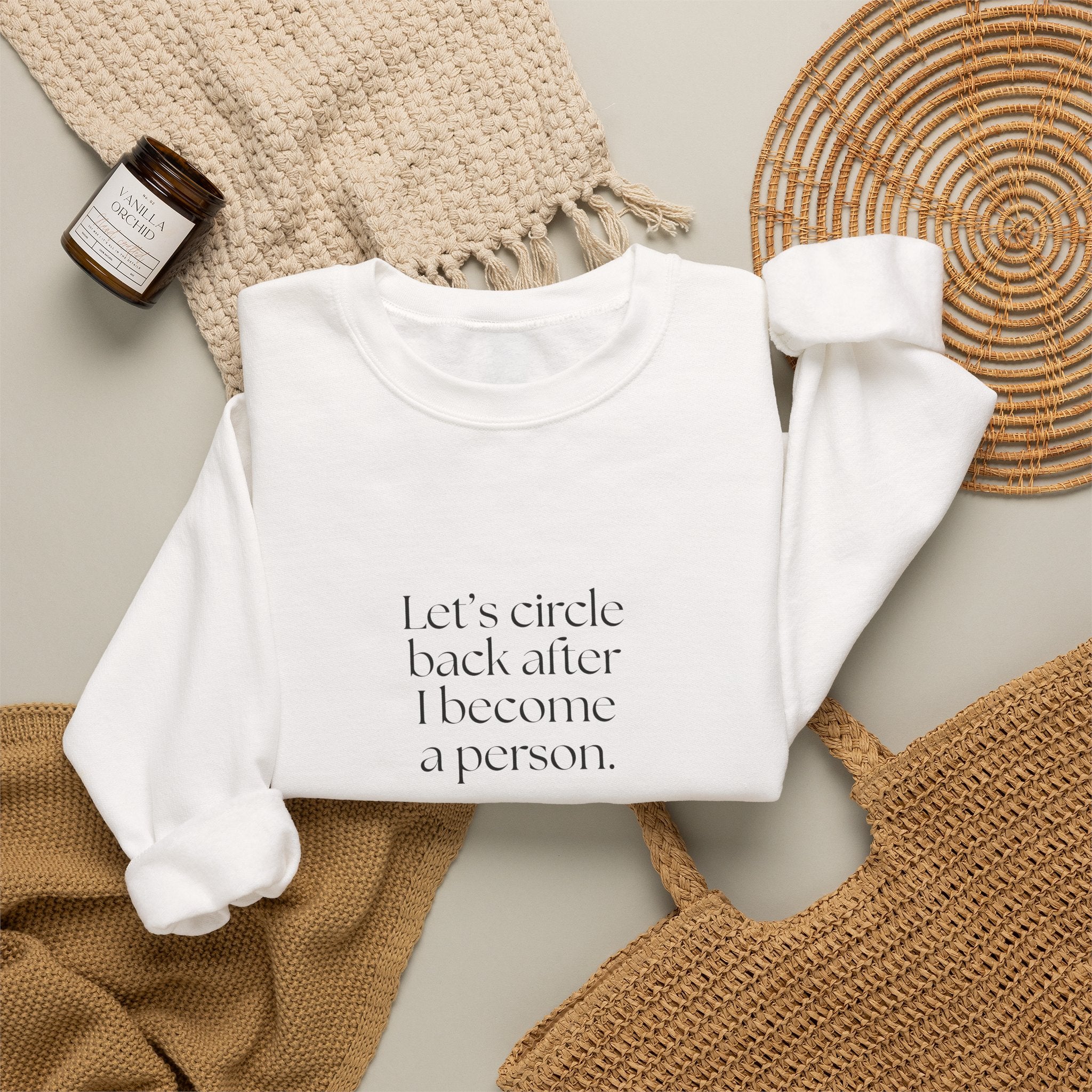 Let’s circle back after I become a person - Sweatshirt - For Tired Days