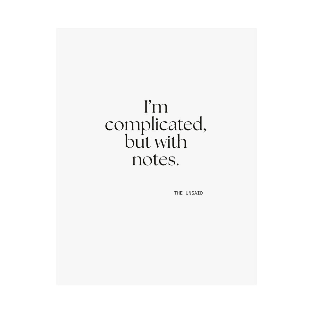I’m complicated, but with notes - Poster - Dry Humor