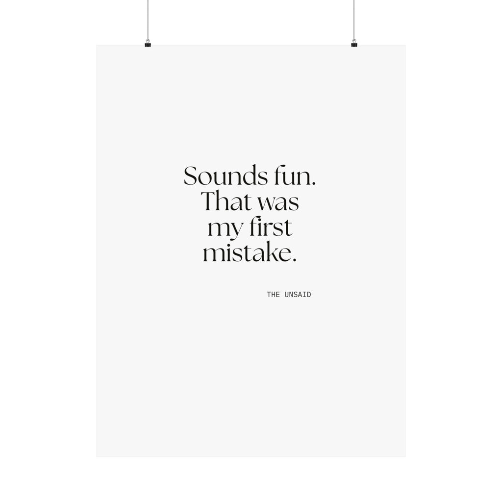 Sounds fun. That was my first mistake - Poster - For Introverts