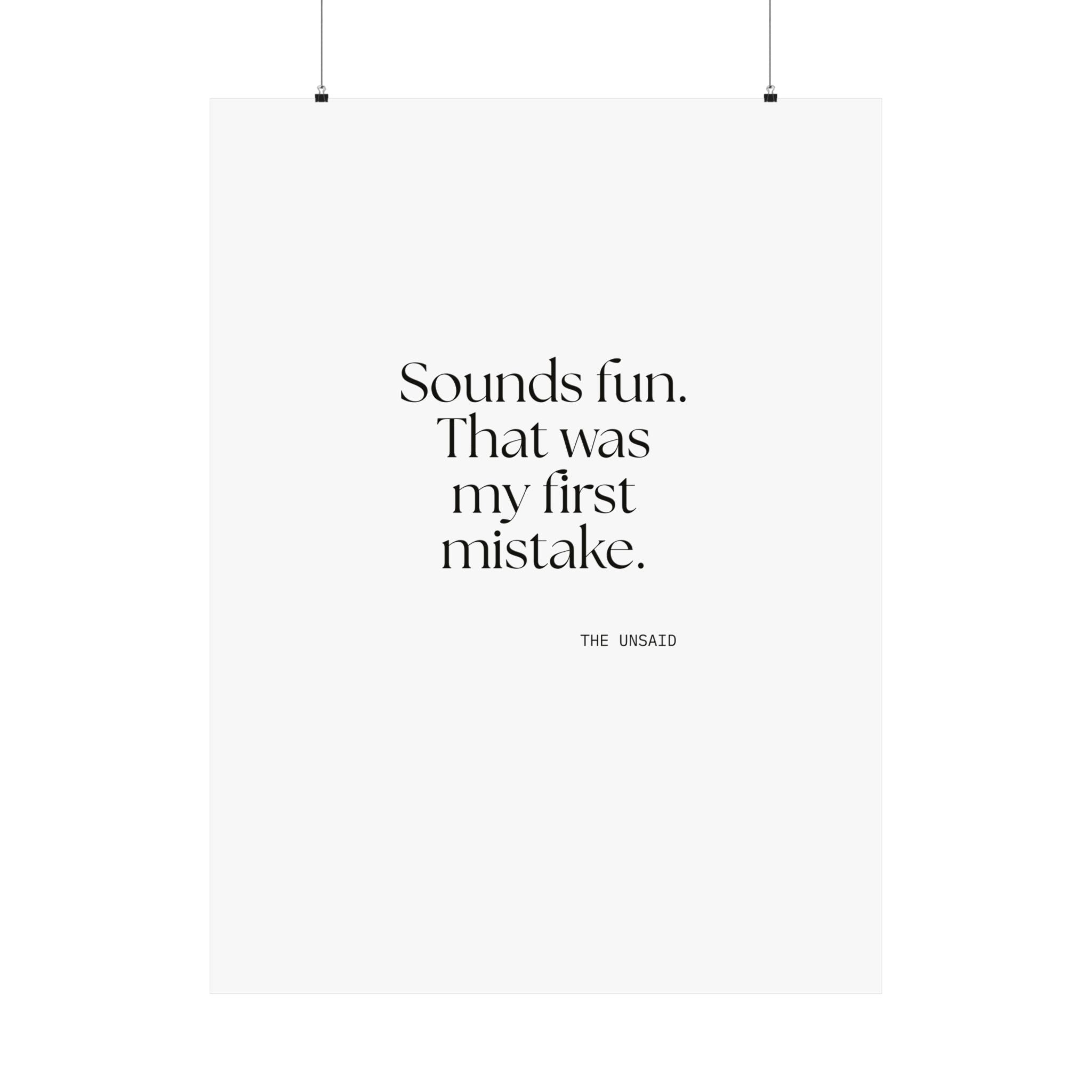 Sounds fun. That was my first mistake - Poster - For Introverts