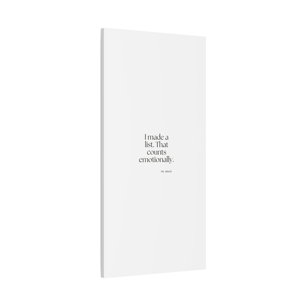 I made a list. That counts emotionally - Canvas Print - Dry Humor