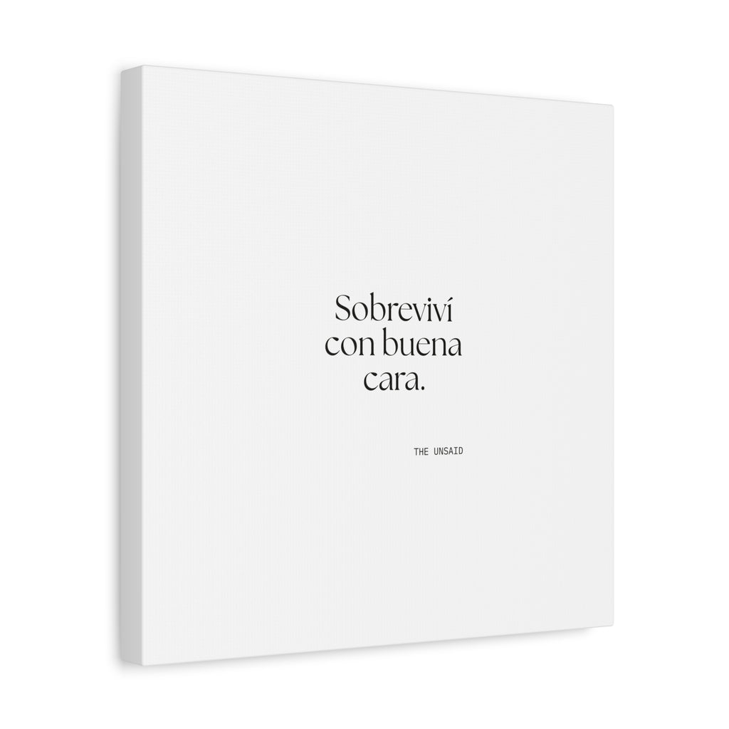 Sobreviví con buena cara - Canvas Print - En Español
