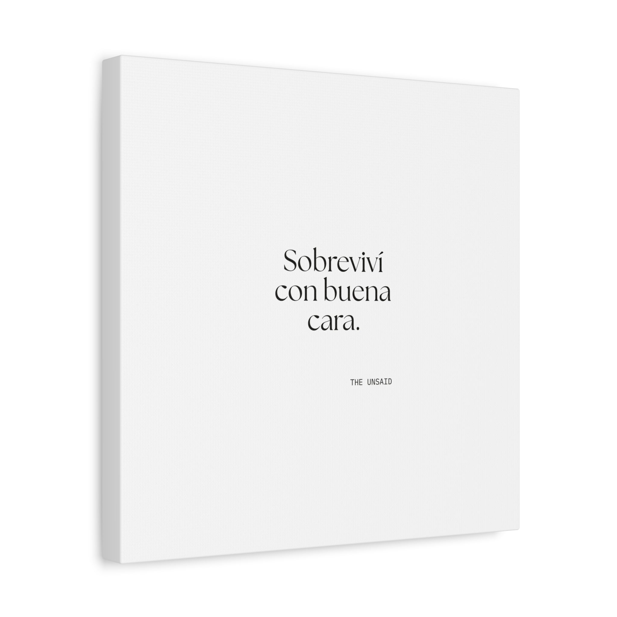 Sobreviví con buena cara - Canvas Print - En Español