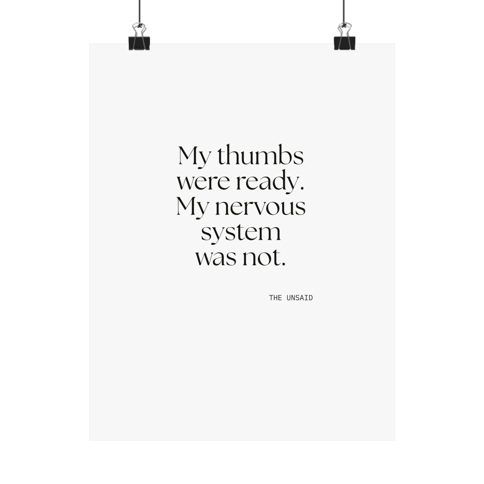 My thumbs were ready. My nervous system was not - Poster - For Overthinkers