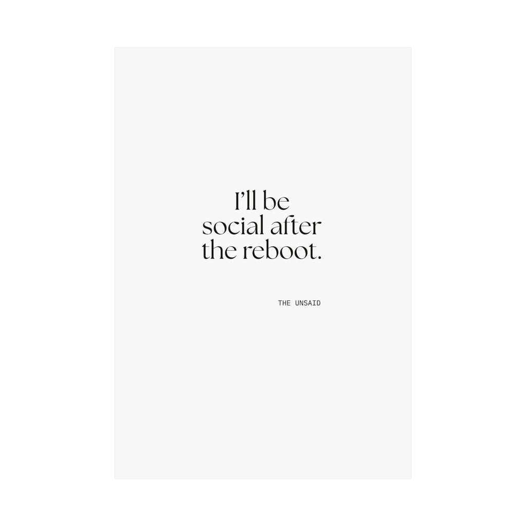 I’ll be social after the reboot - Poster - For Introverts