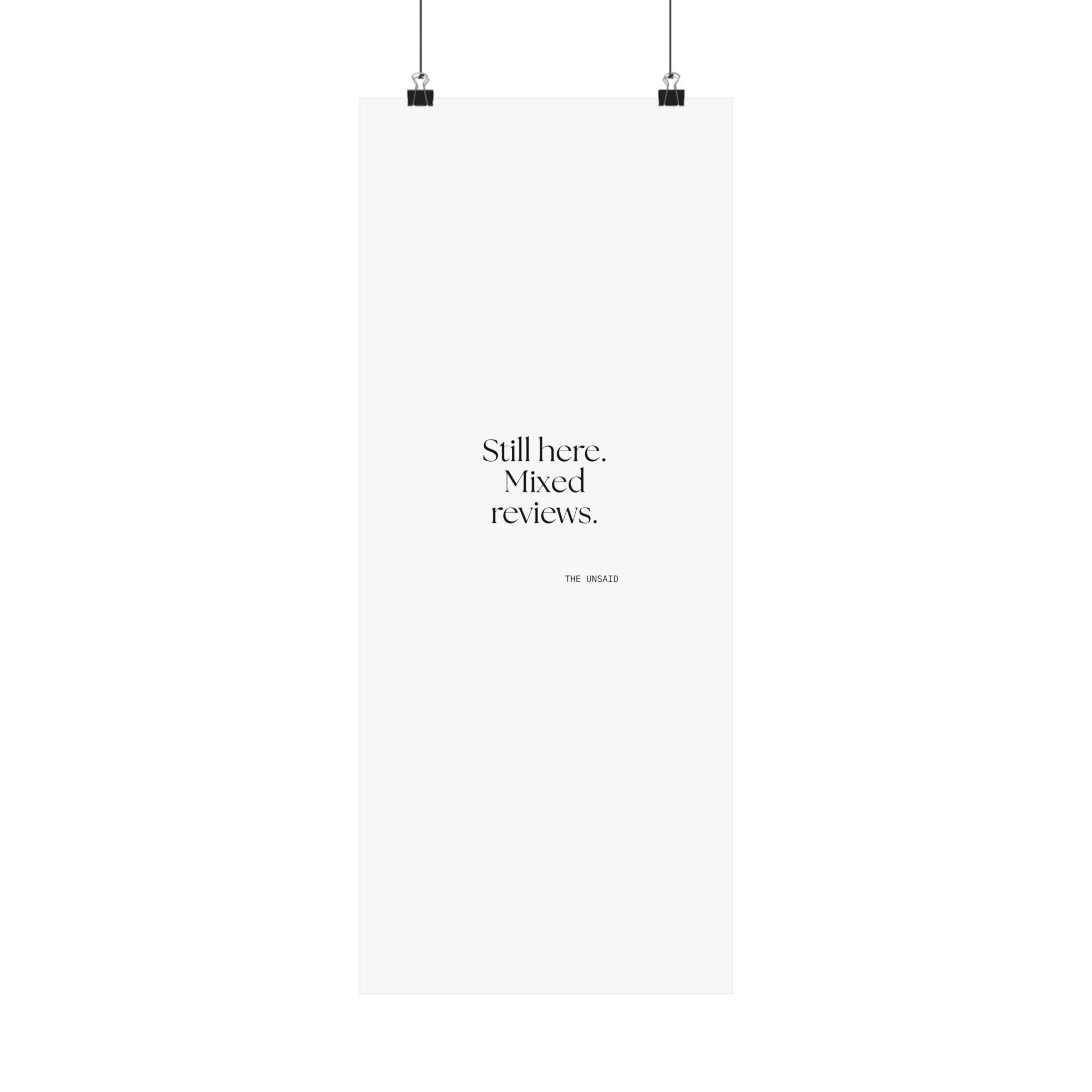 Still here. Mixed reviews - Poster - For Introverts