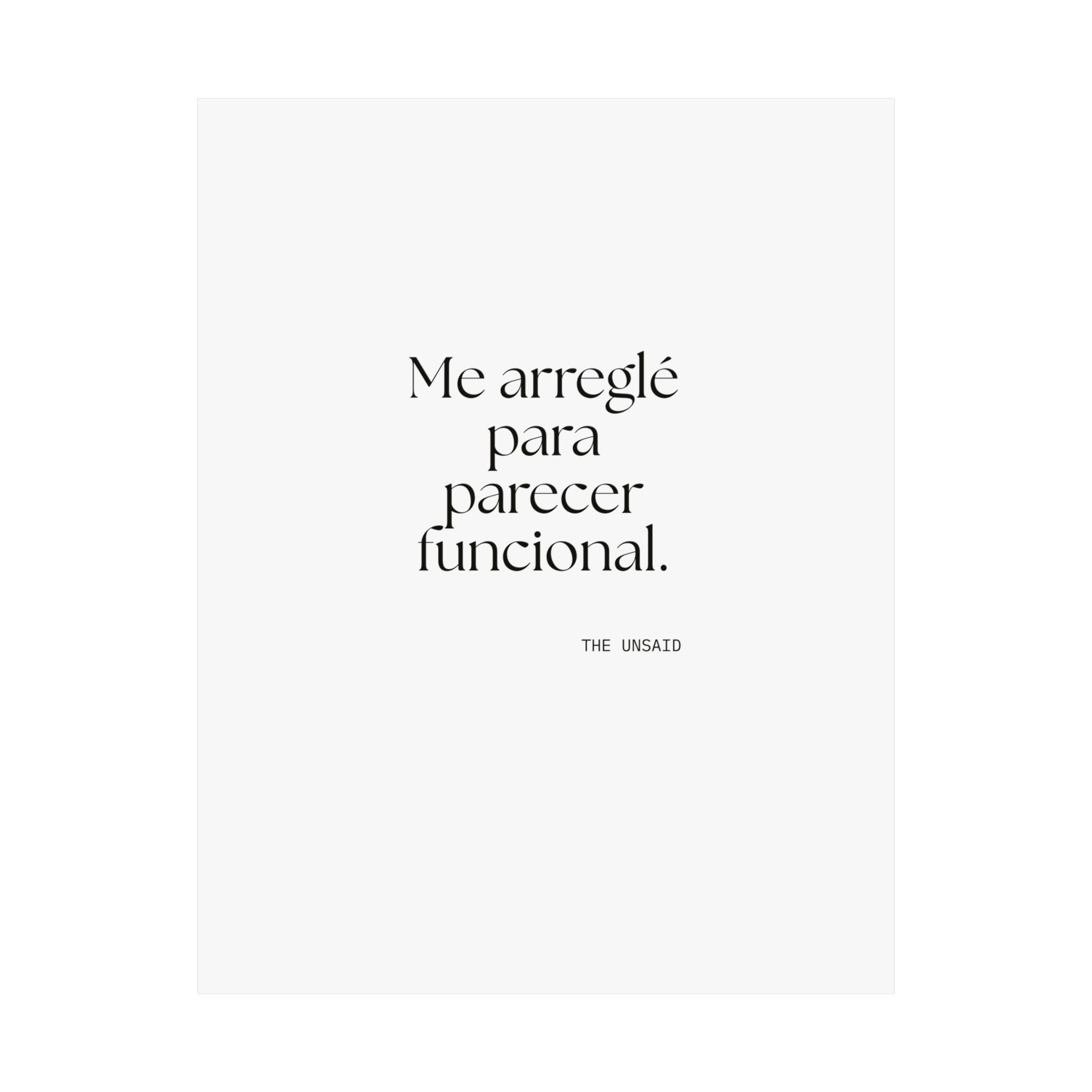 Me arreglé para parecer funcional - Poster - En Español
