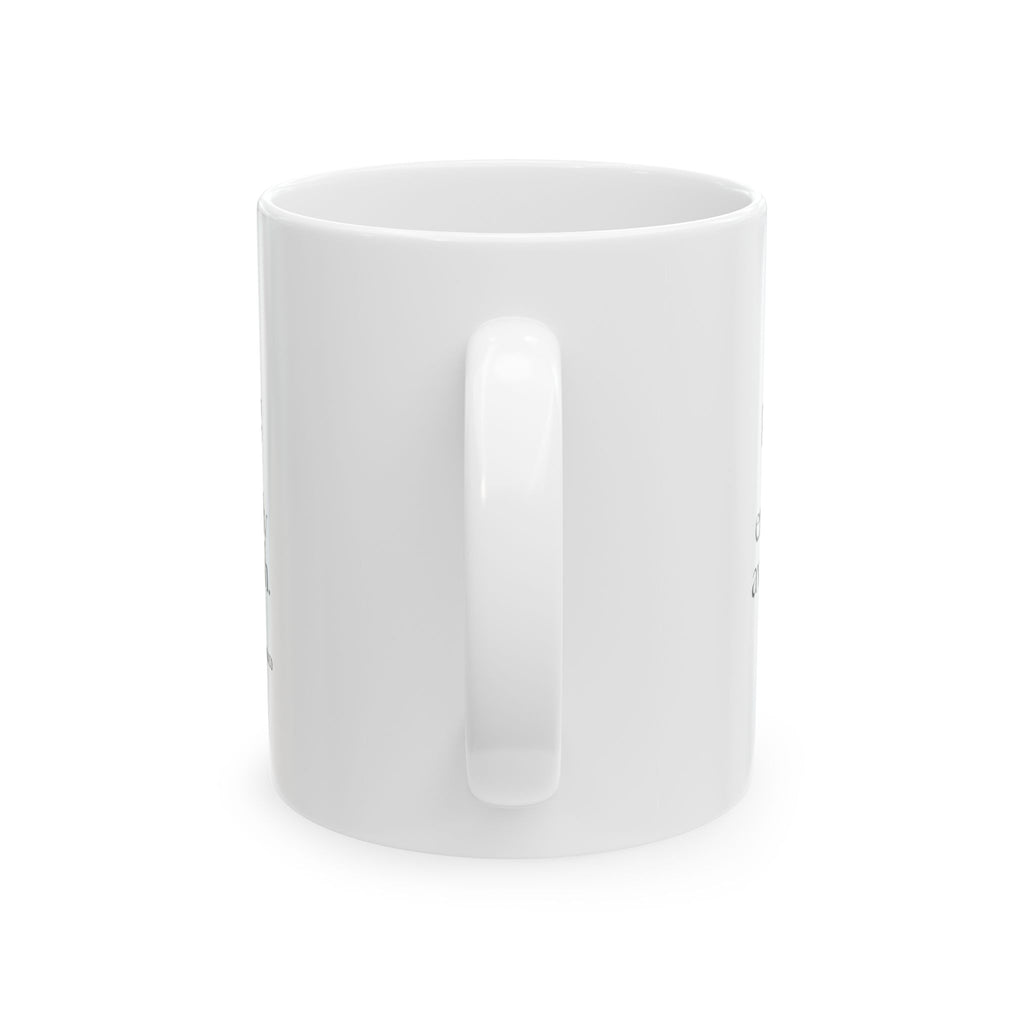 Today’s parenting style: emotionally available-ish - Coffee Mug - Dry Humor