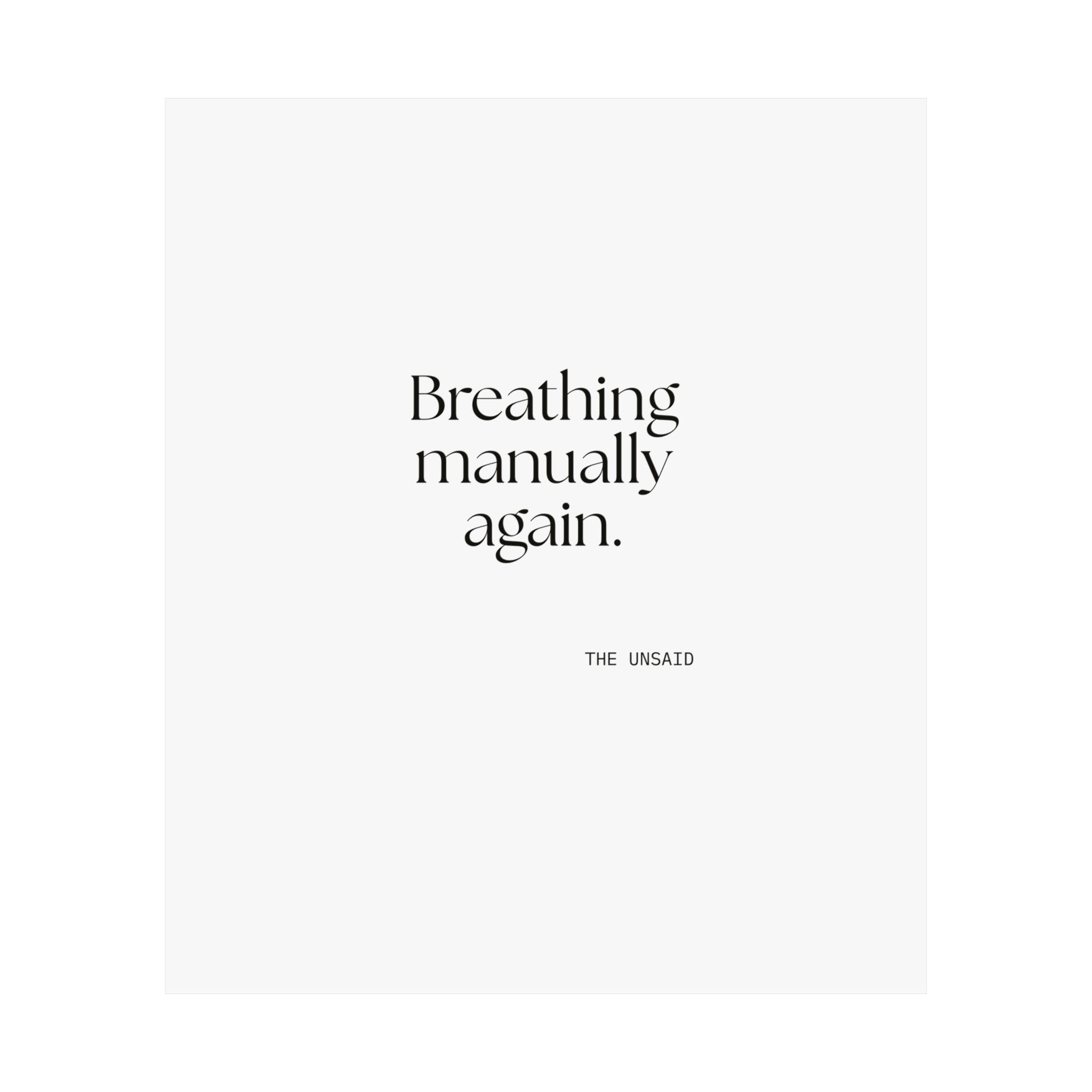 Breathing manually again - Poster - For Quiet Minds