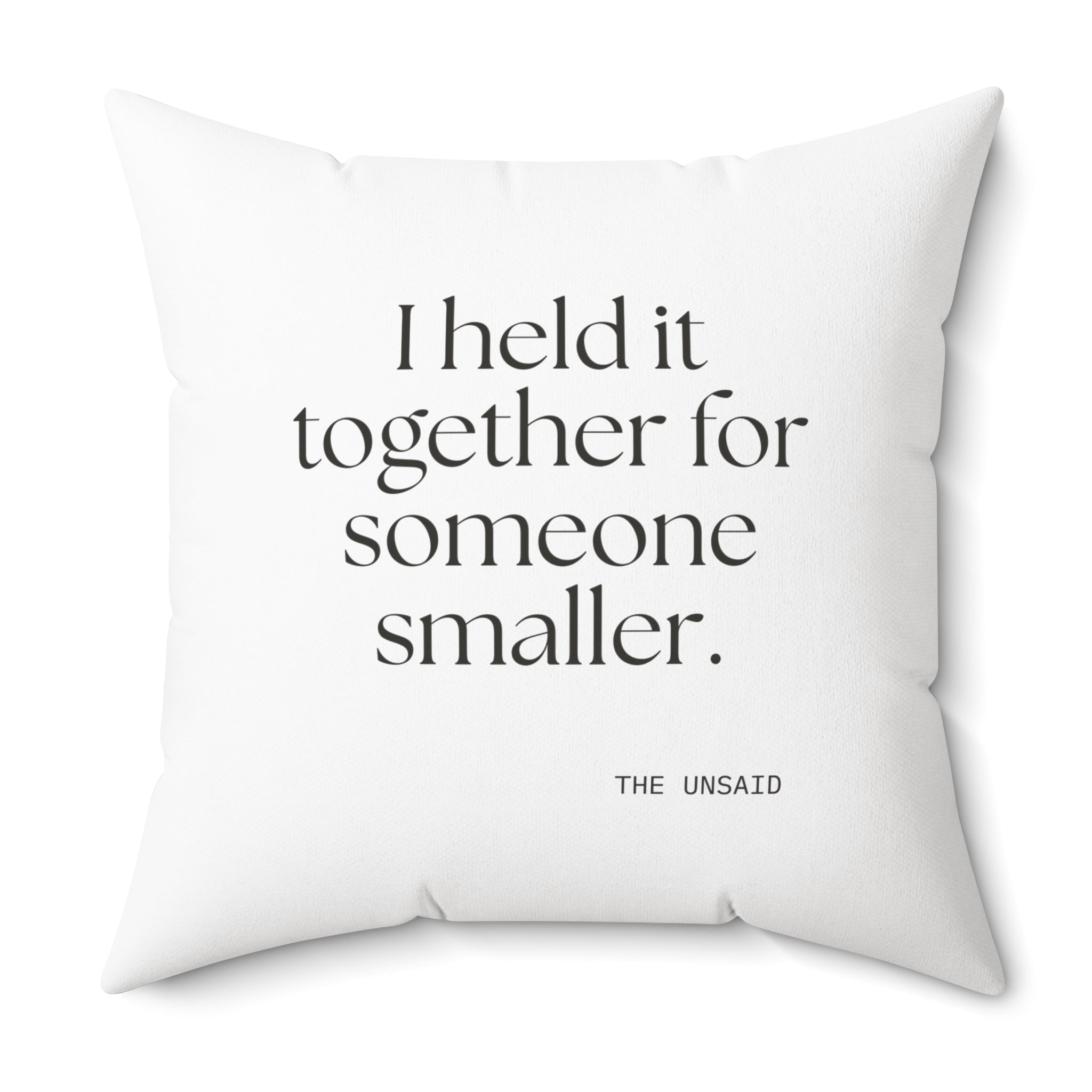 I held it together for someone smaller - Throw Pillow - Dry Humor