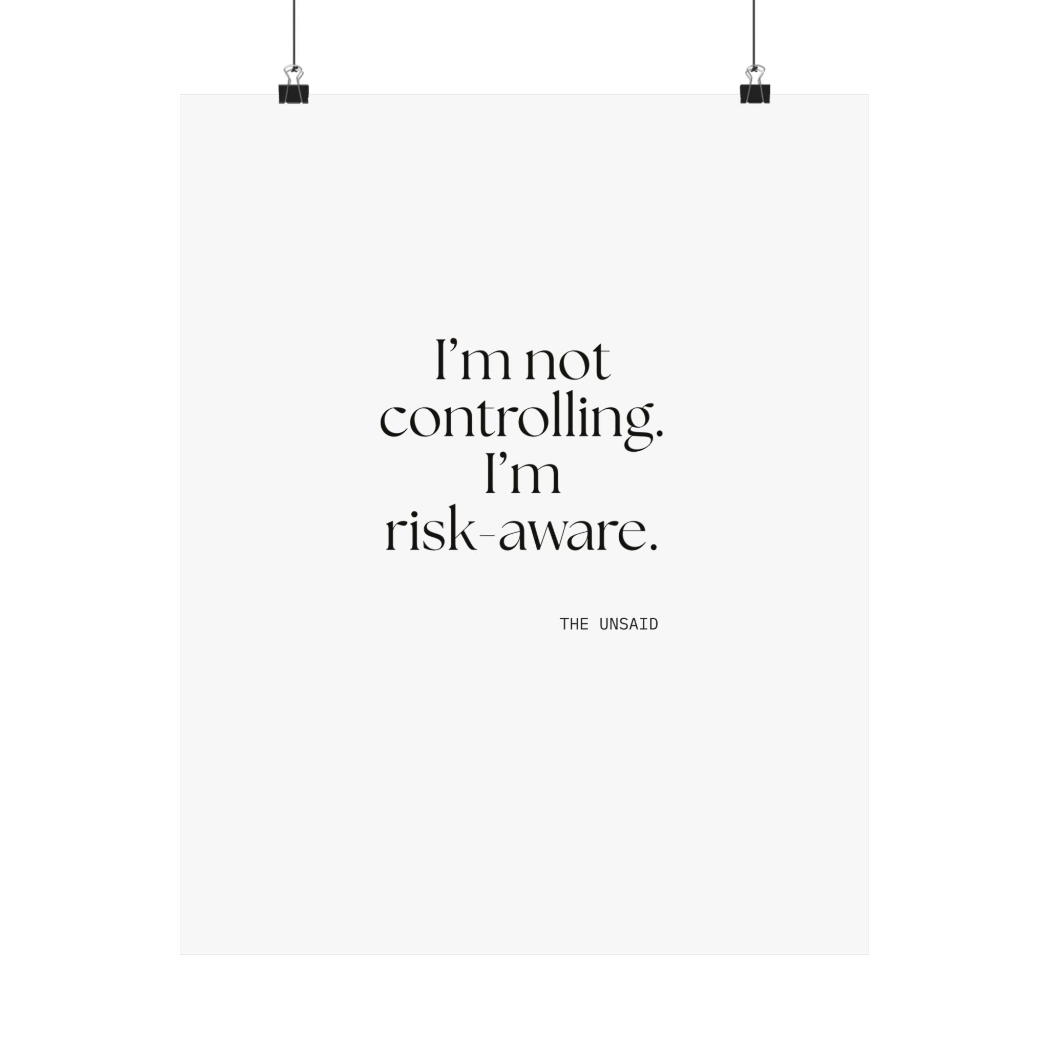I’m not controlling. I’m risk-aware - Poster - Dry Humor