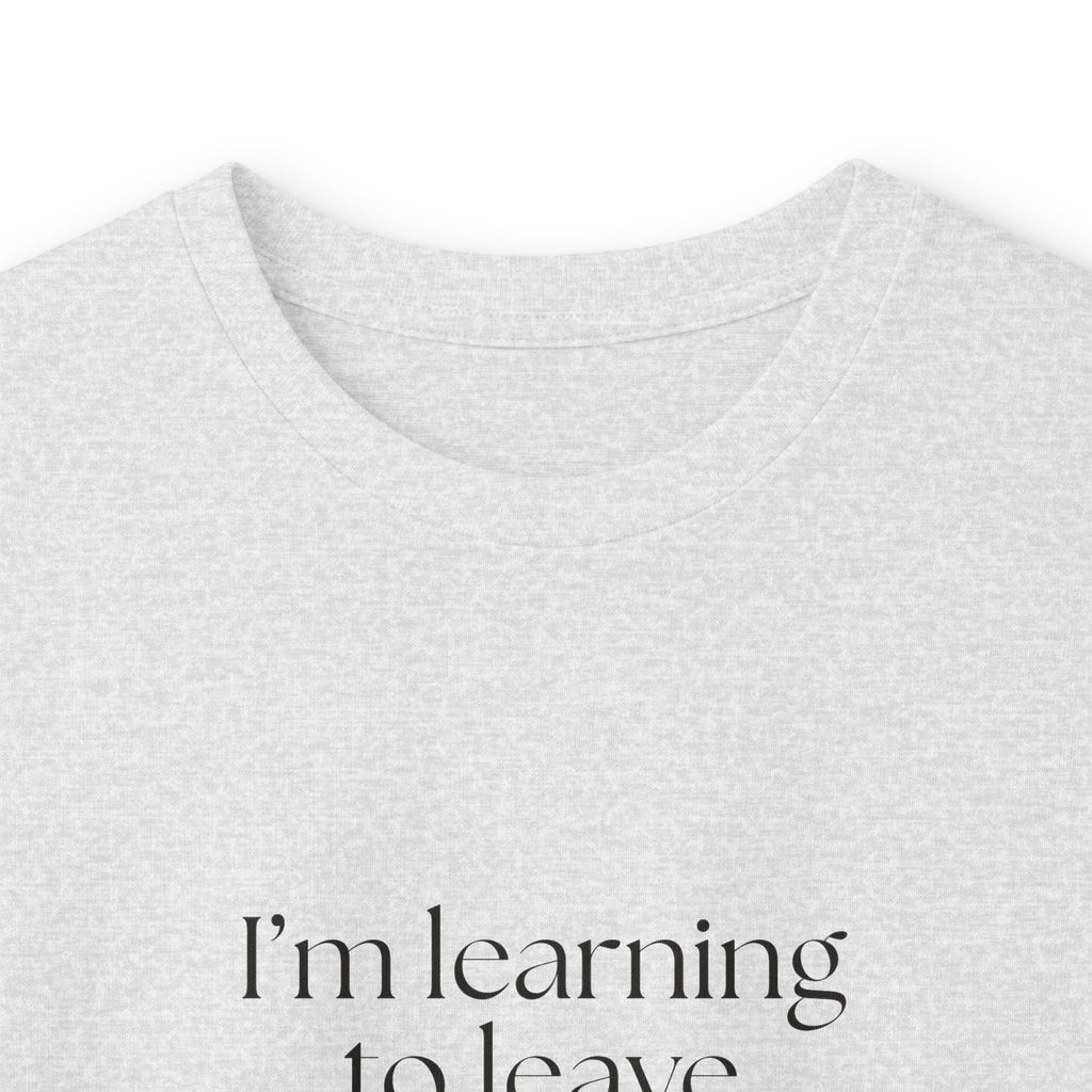 I’m learning to leave myself alone - Long Sleeve Shirt - Dry Humor