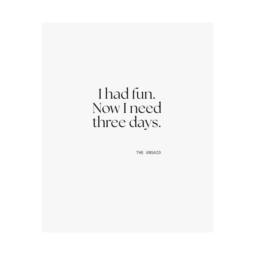 I had fun. Now I need three days - Poster - For Introverts