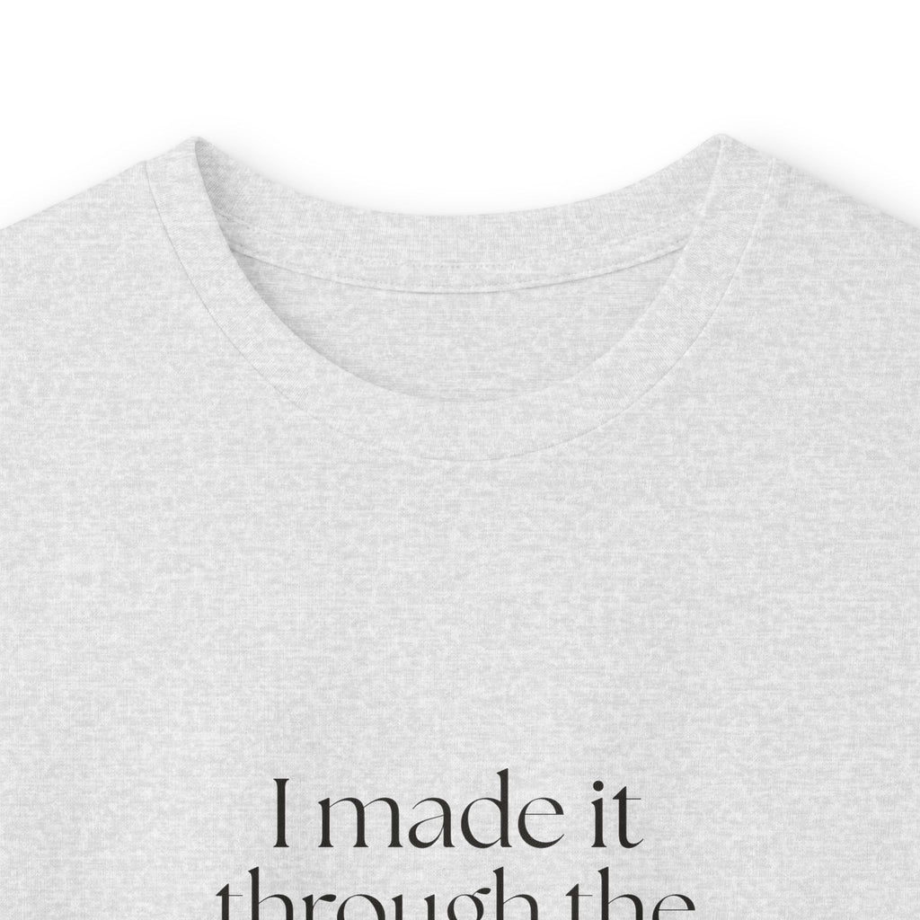 I made it through the part I couldn’t explain - Long Sleeve Shirt - Dry Humor