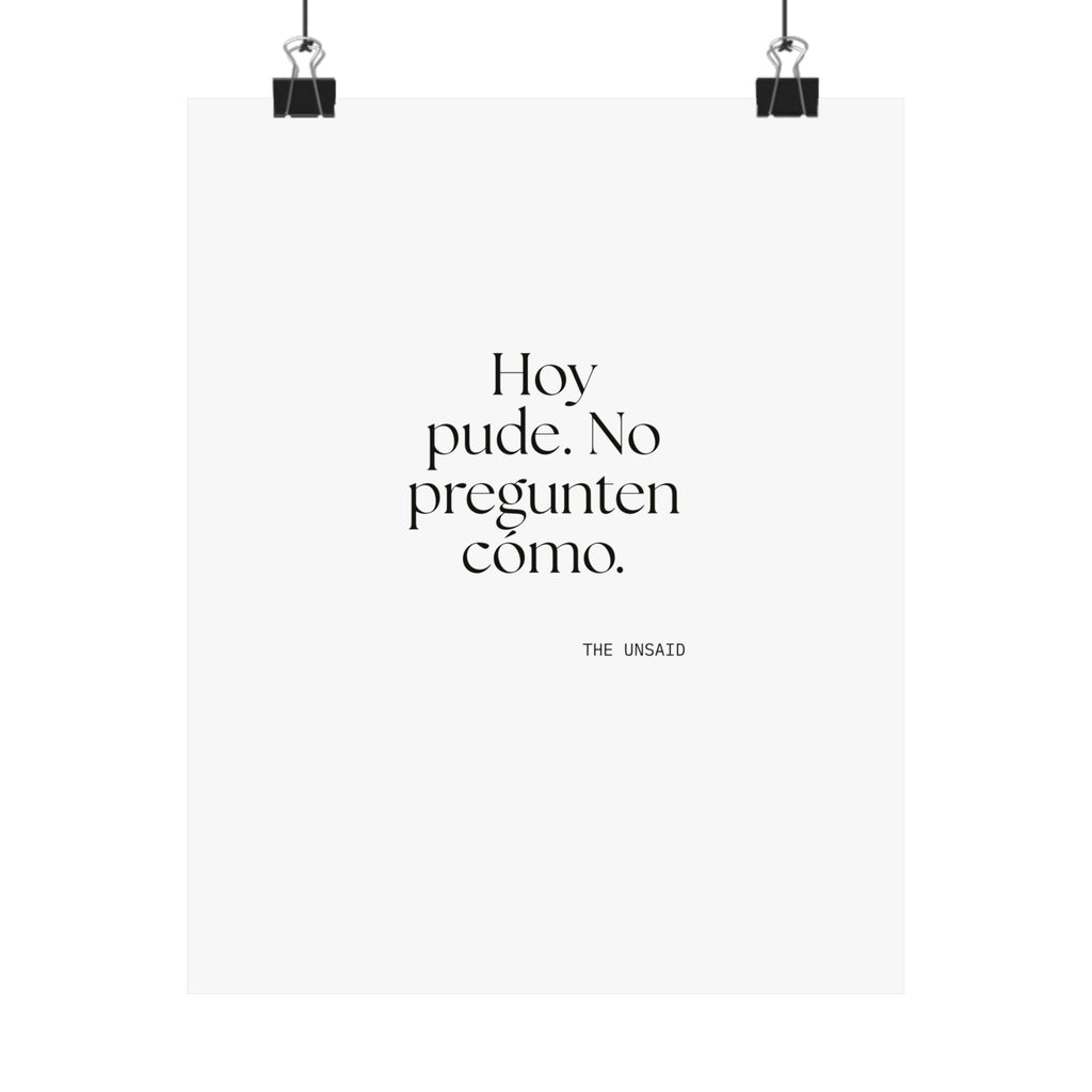 Hoy pude. No pregunten cómo - Poster - En Español