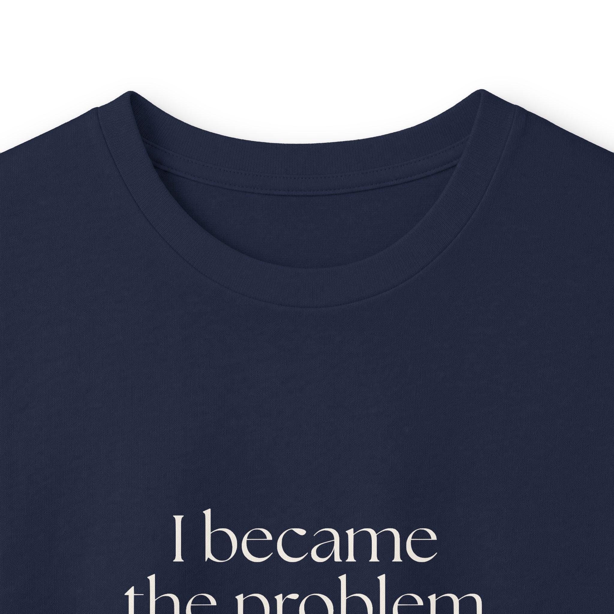 I became the problem and the witness - Long Sleeve Shirt - Dry Humor