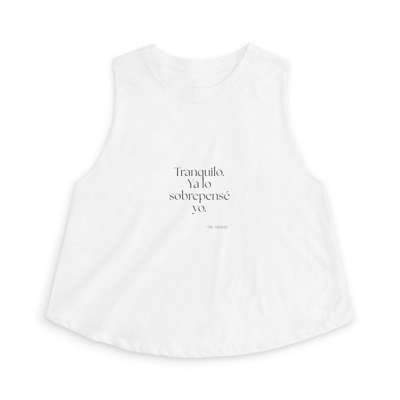 Crop Top — Tranquilo. Ya lo sobrepensé yo.