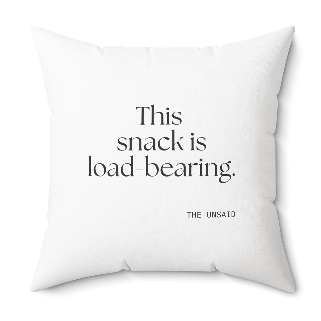 This snack is load-bearing - Throw Pillow - Dry Humor