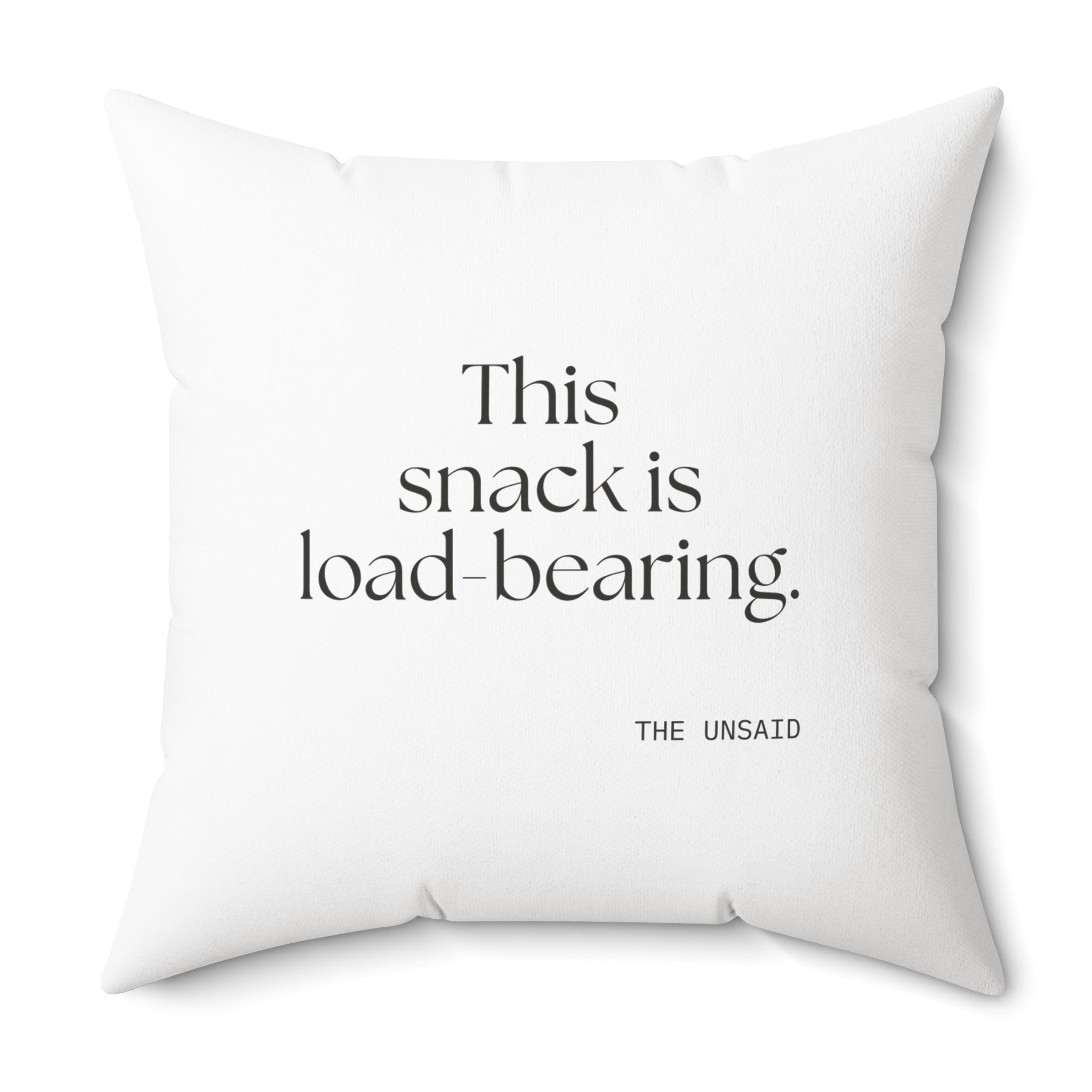 This snack is load-bearing - Throw Pillow - Dry Humor