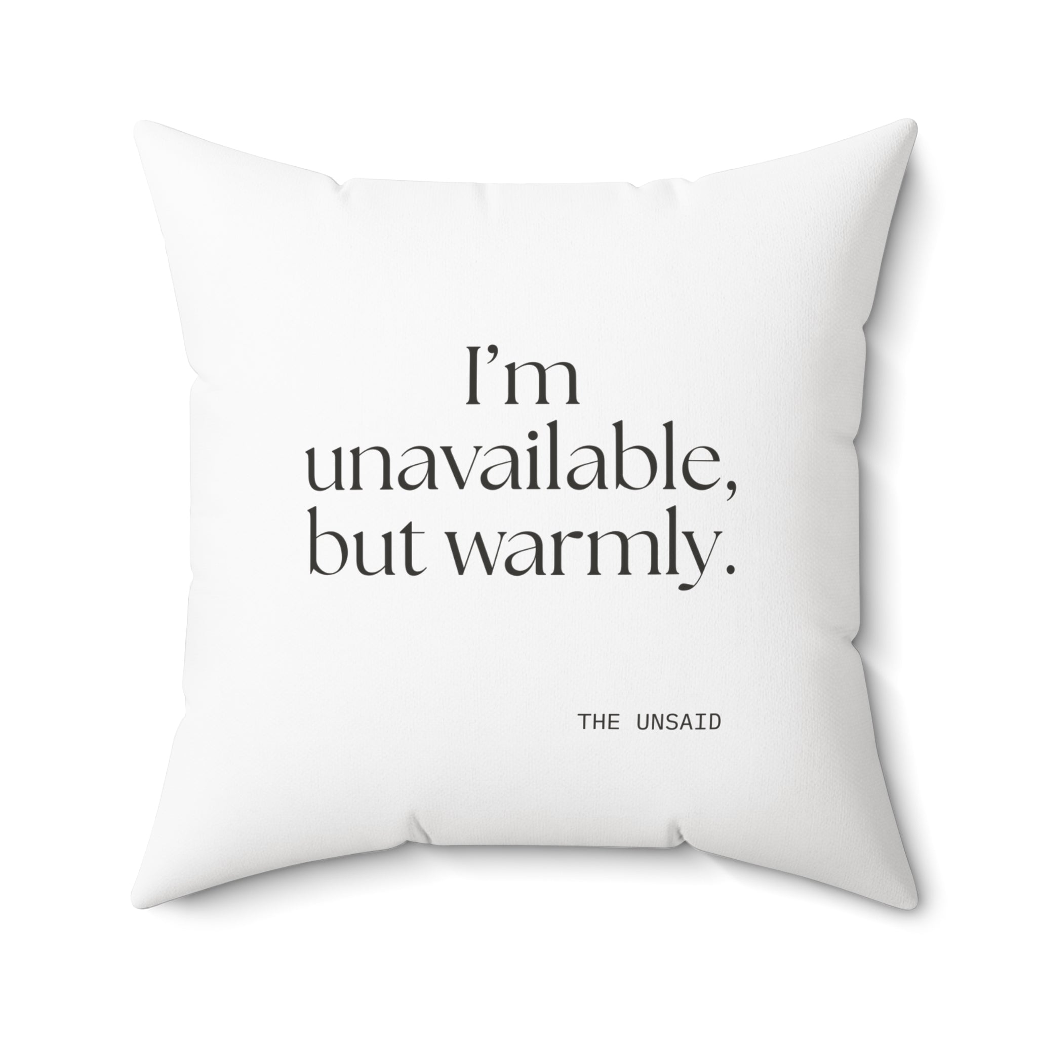 I’m unavailable, but warmly - Throw Pillow - For Introverts