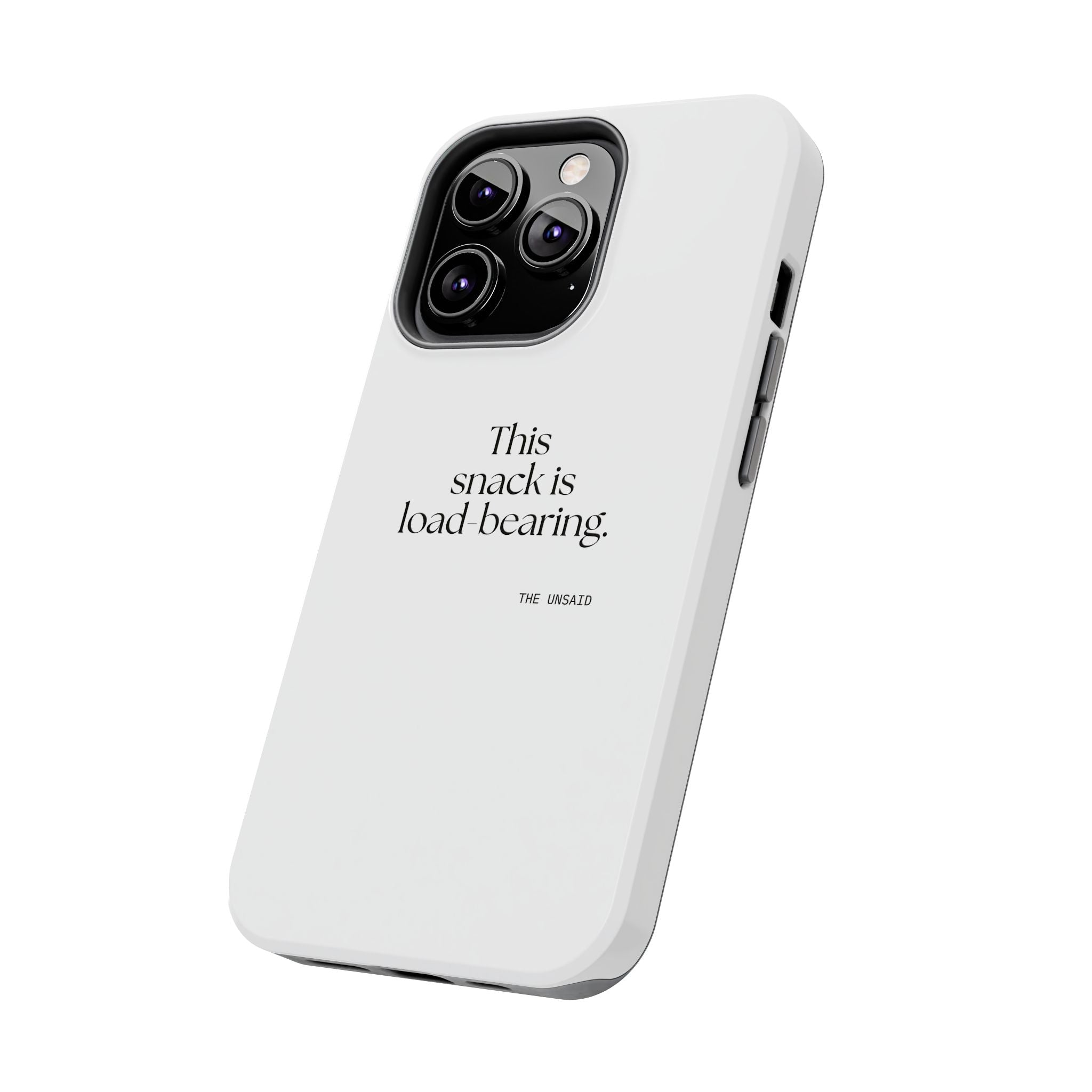 This snack is load-bearing - Tough Phone Case - Dry Humor
