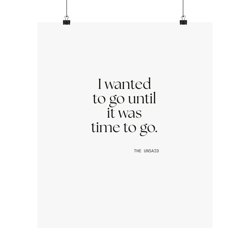 I wanted to go until it was time to go - Poster - For Introverts