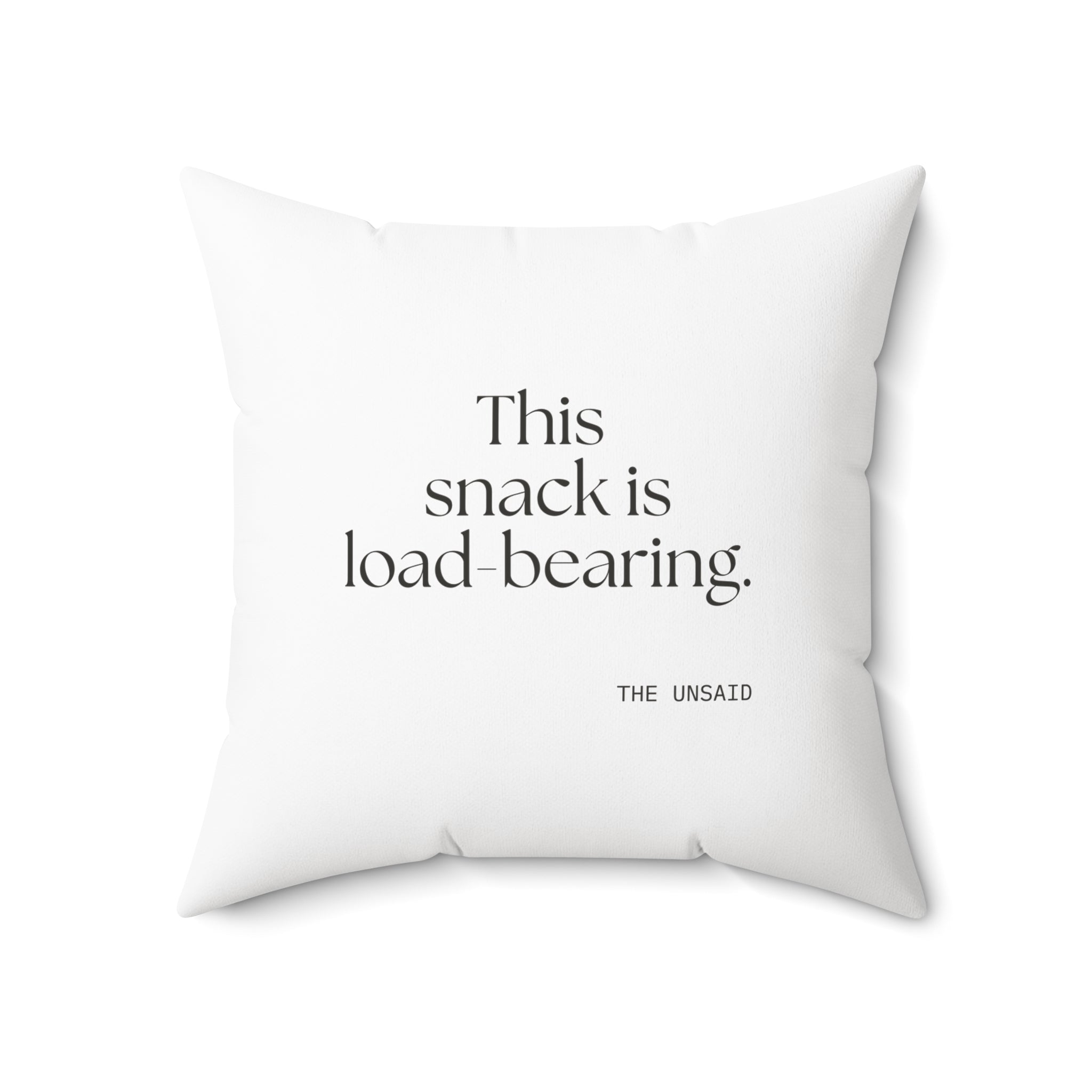 This snack is load-bearing - Throw Pillow - Dry Humor