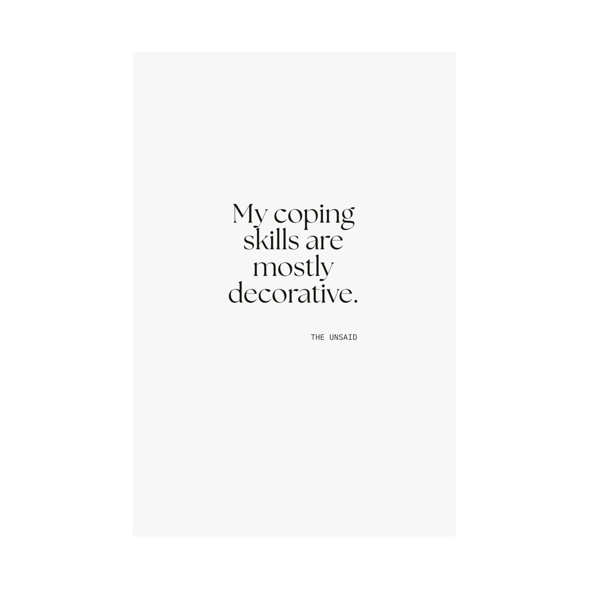 My coping skills are mostly decorative - Poster - For Introverts