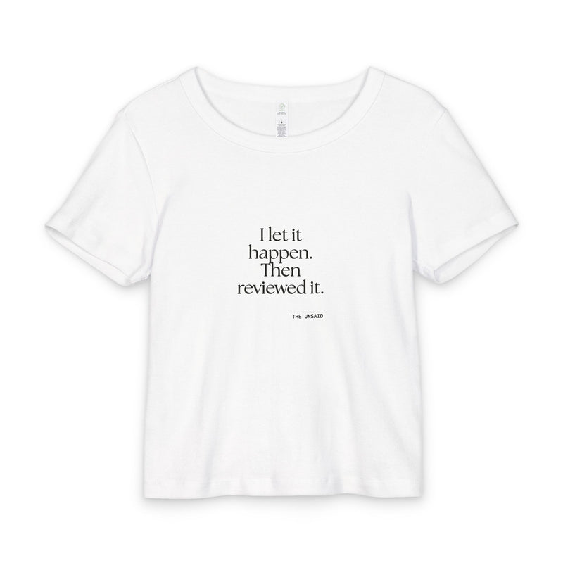 Baby Tee — I let it happen. Then reviewed it.