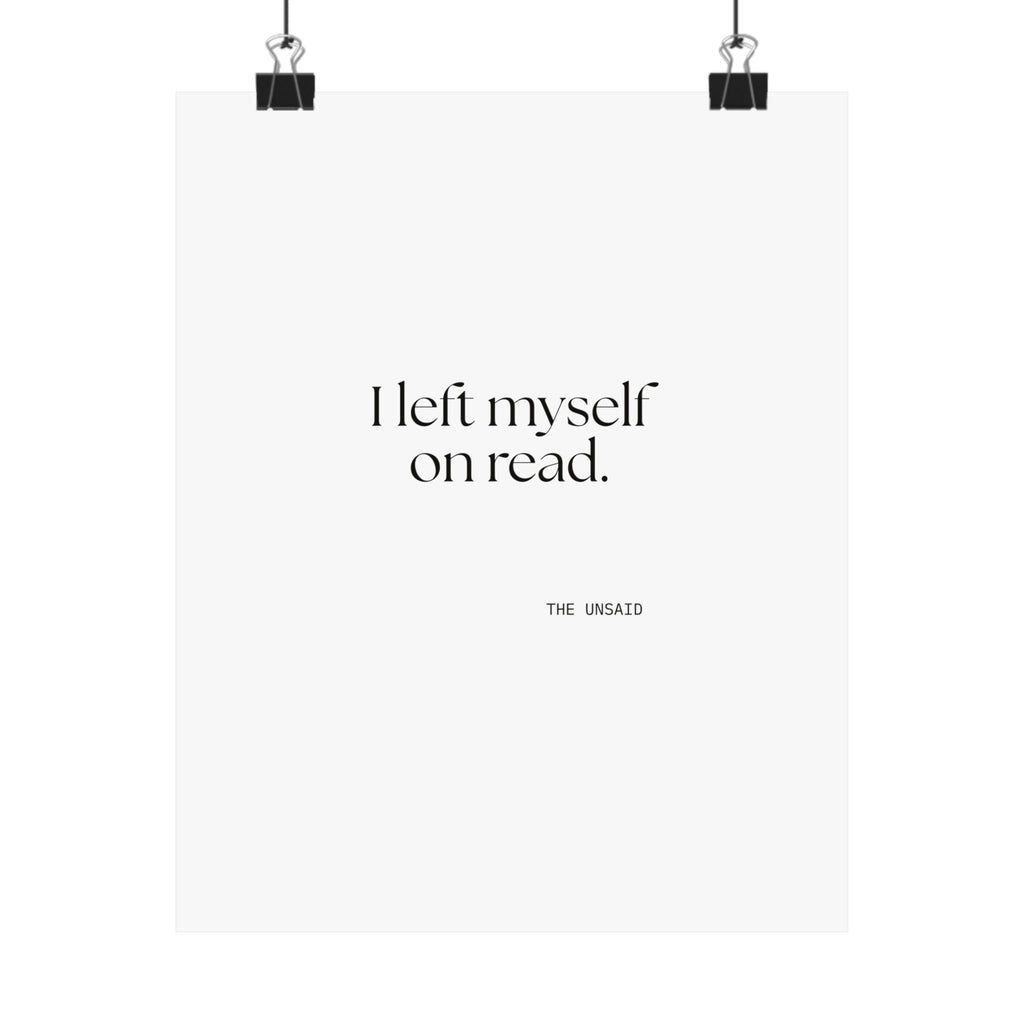 I left myself on read - Poster - For Overthinkers