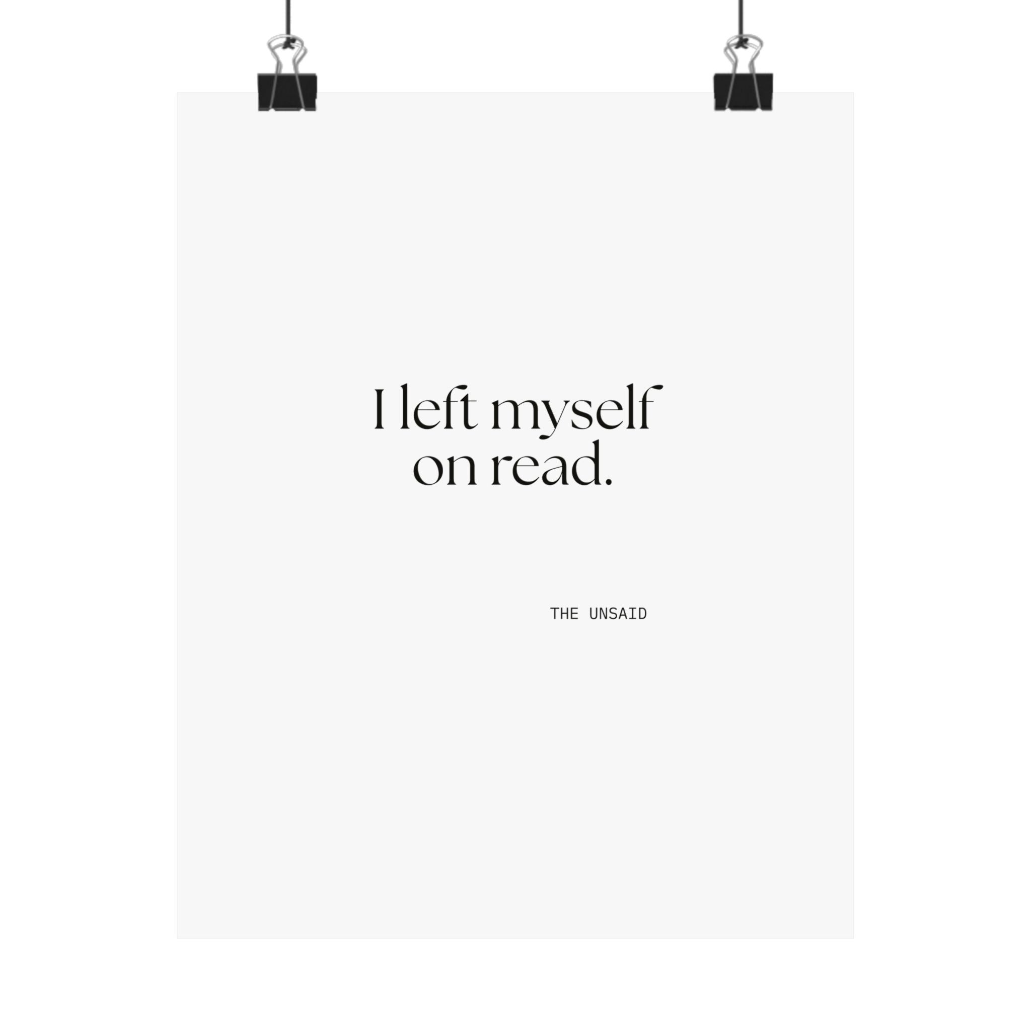 I left myself on read - Poster - For Overthinkers