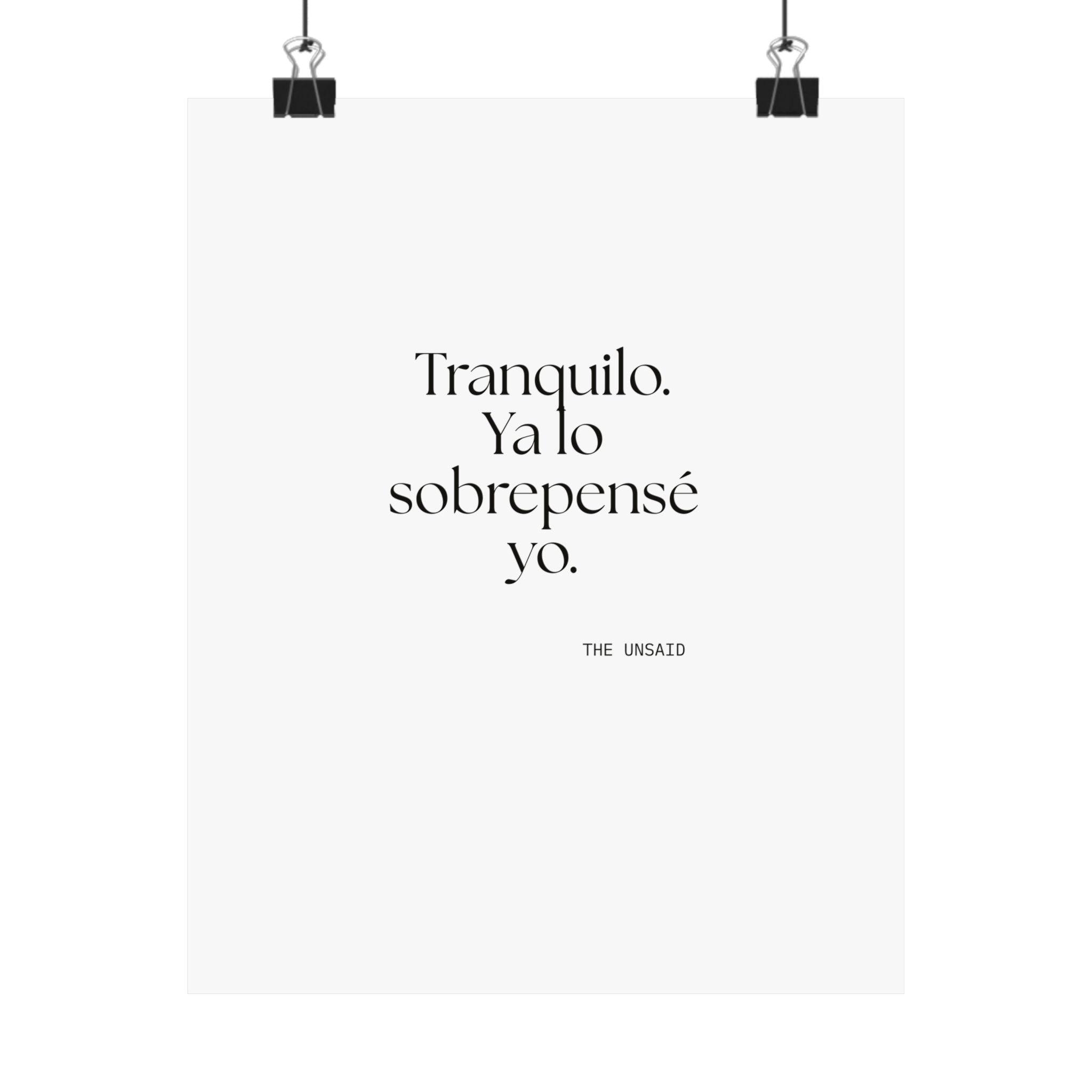 Tranquilo. Ya lo sobrepensé yo - Poster - En Español