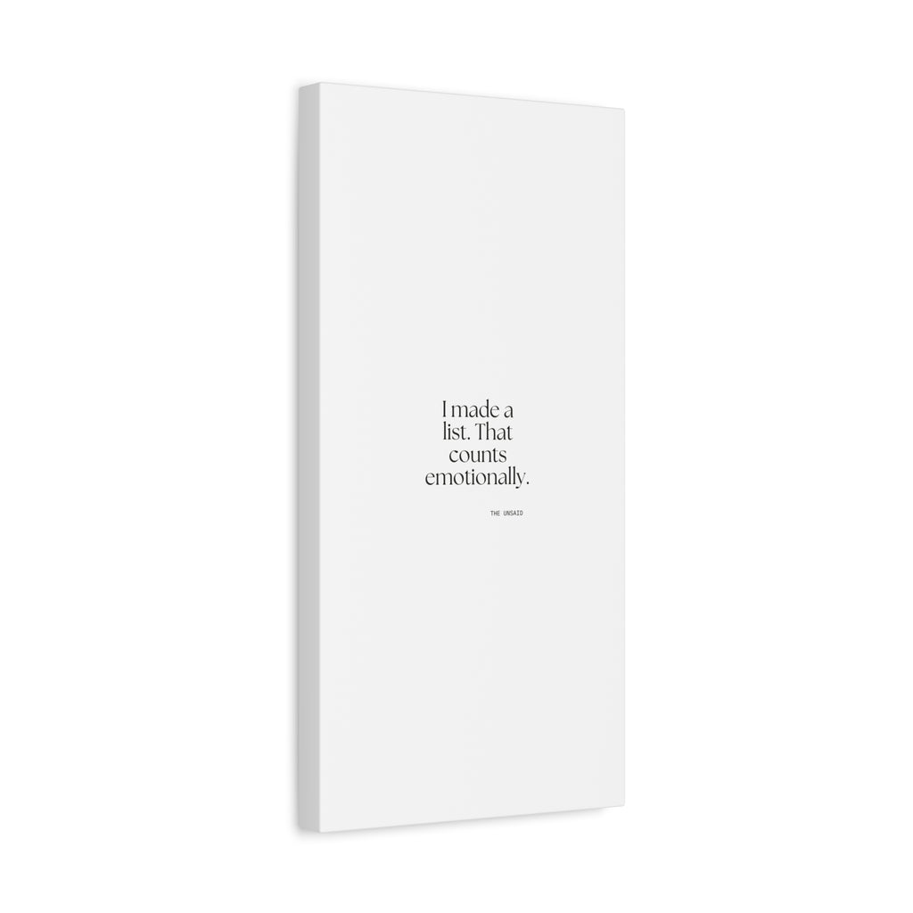 I made a list. That counts emotionally - Canvas Print - Dry Humor