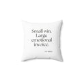 Small win. Large emotional invoice - Throw Pillow - Dry Humor